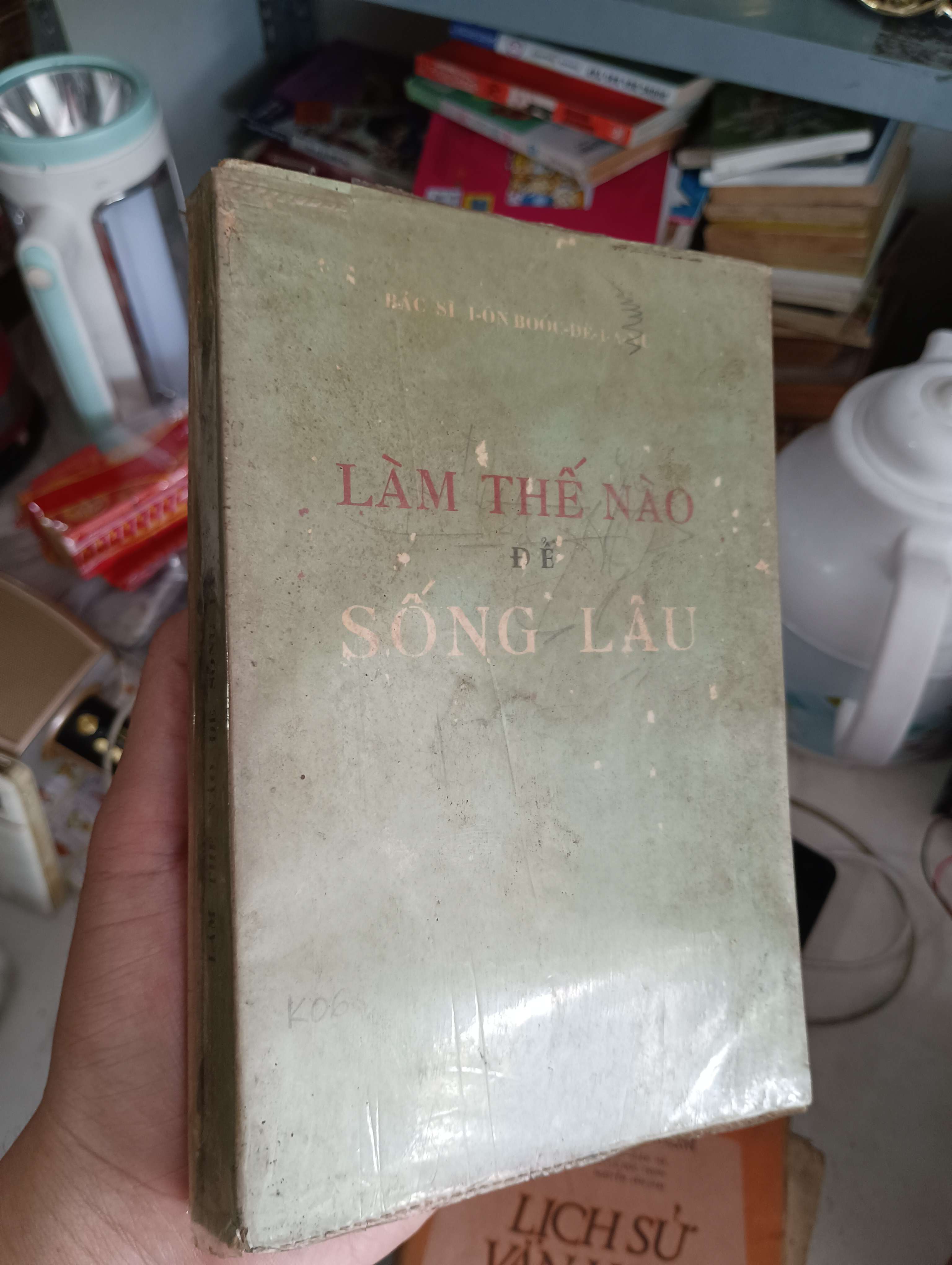 Làm Thế Nào Để Sống Lâu (Sách Y học - Sức khỏe - Thể thao) KSX