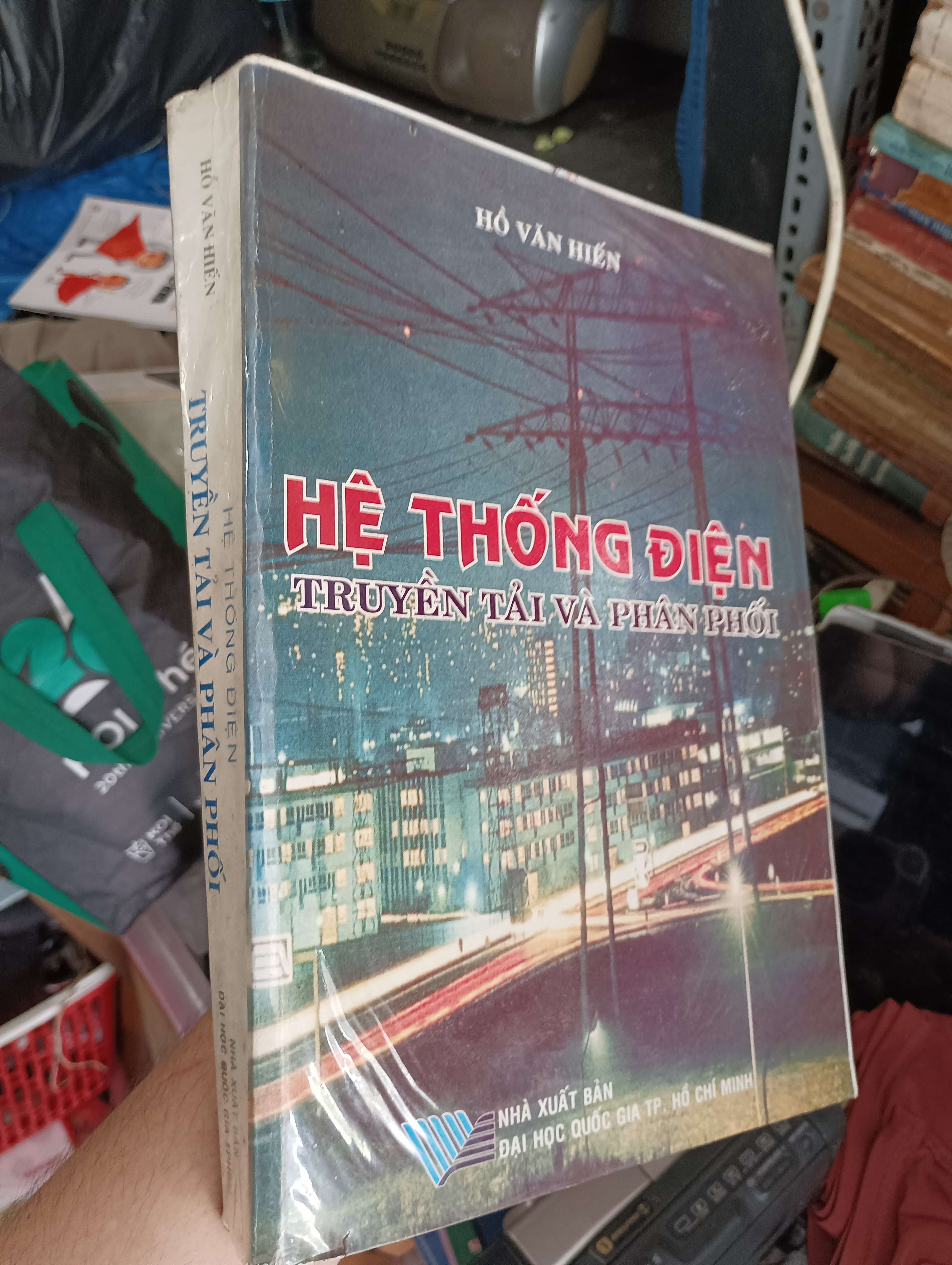 HỆ THỐNG ĐIỆN TRUYỀN TẢI VÀ PHÂN PHỐI - HỒ VĂN HIẾN 2005 (Sách giáo khoa - giáo trình) KSX