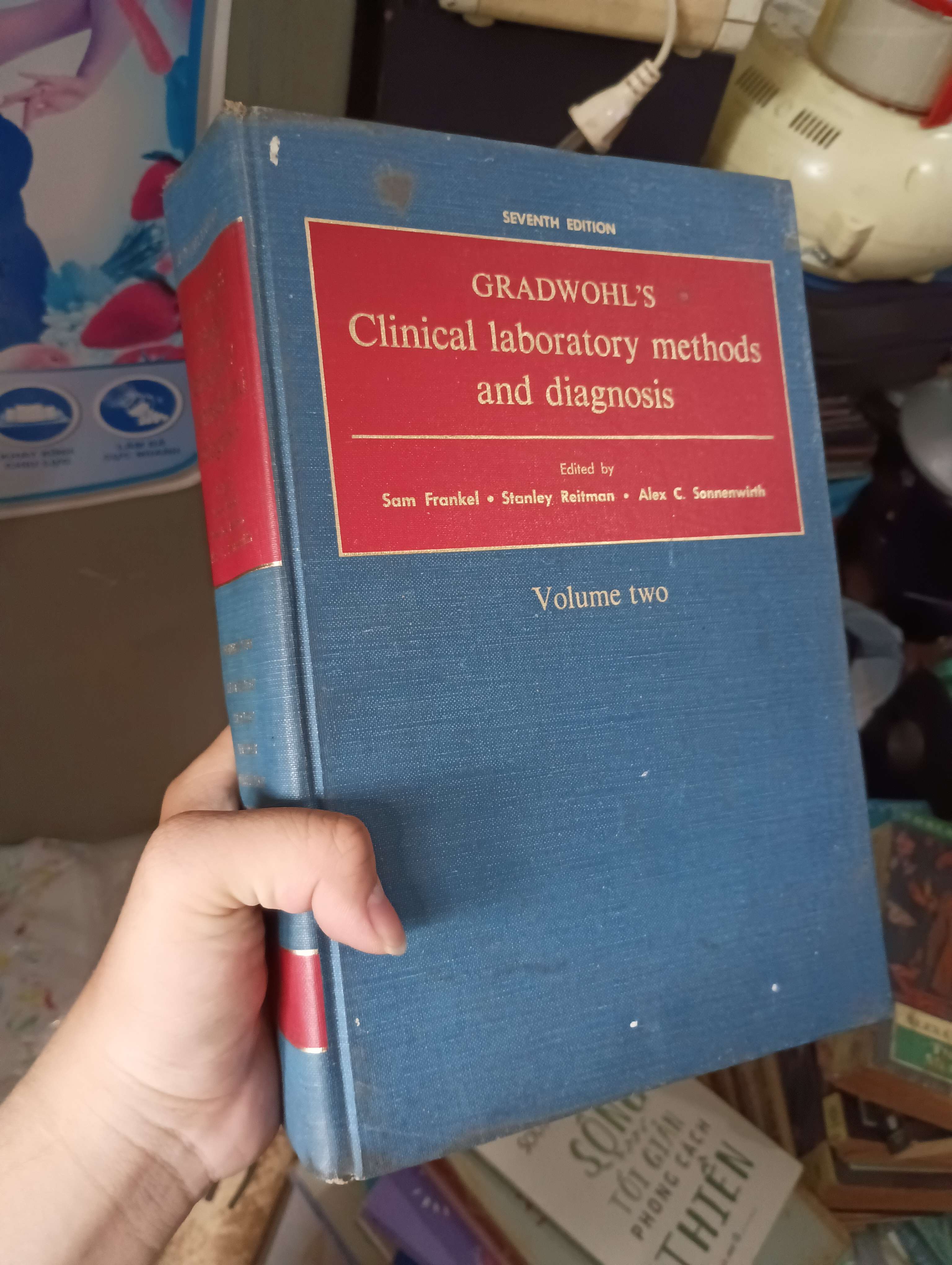 Gradwohl's Clinical Laboratory Methods and Diagnosis - Sam Frankel, Stanley Reitman & Alex C. Sonnenwirth 1970 (Sách kiến thức tổng hợp) KSX