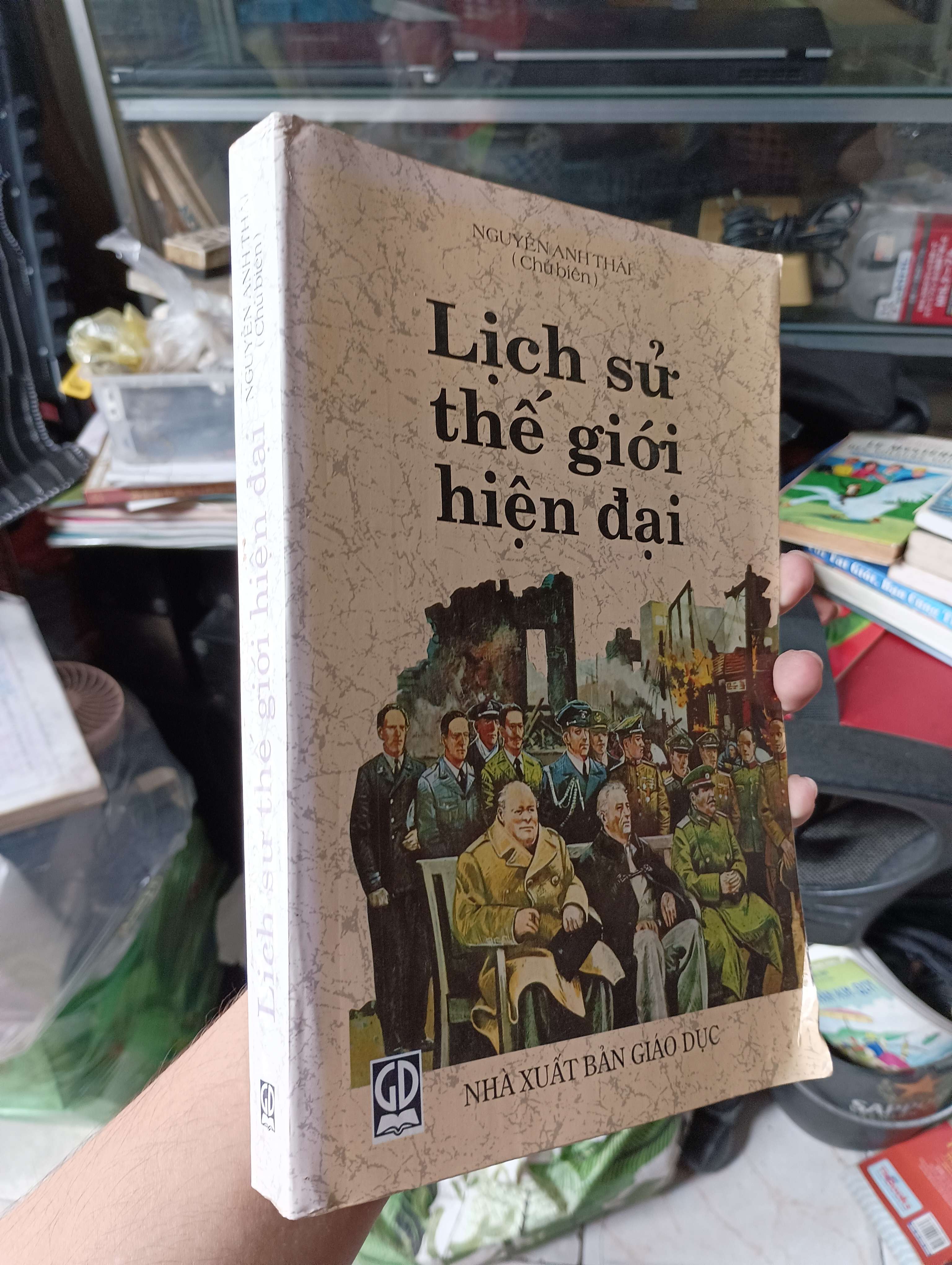 Lịch sử thế giới hiện đại - Nguyễn Anh Thái 2005 (Lịch sử thế giới) KSX