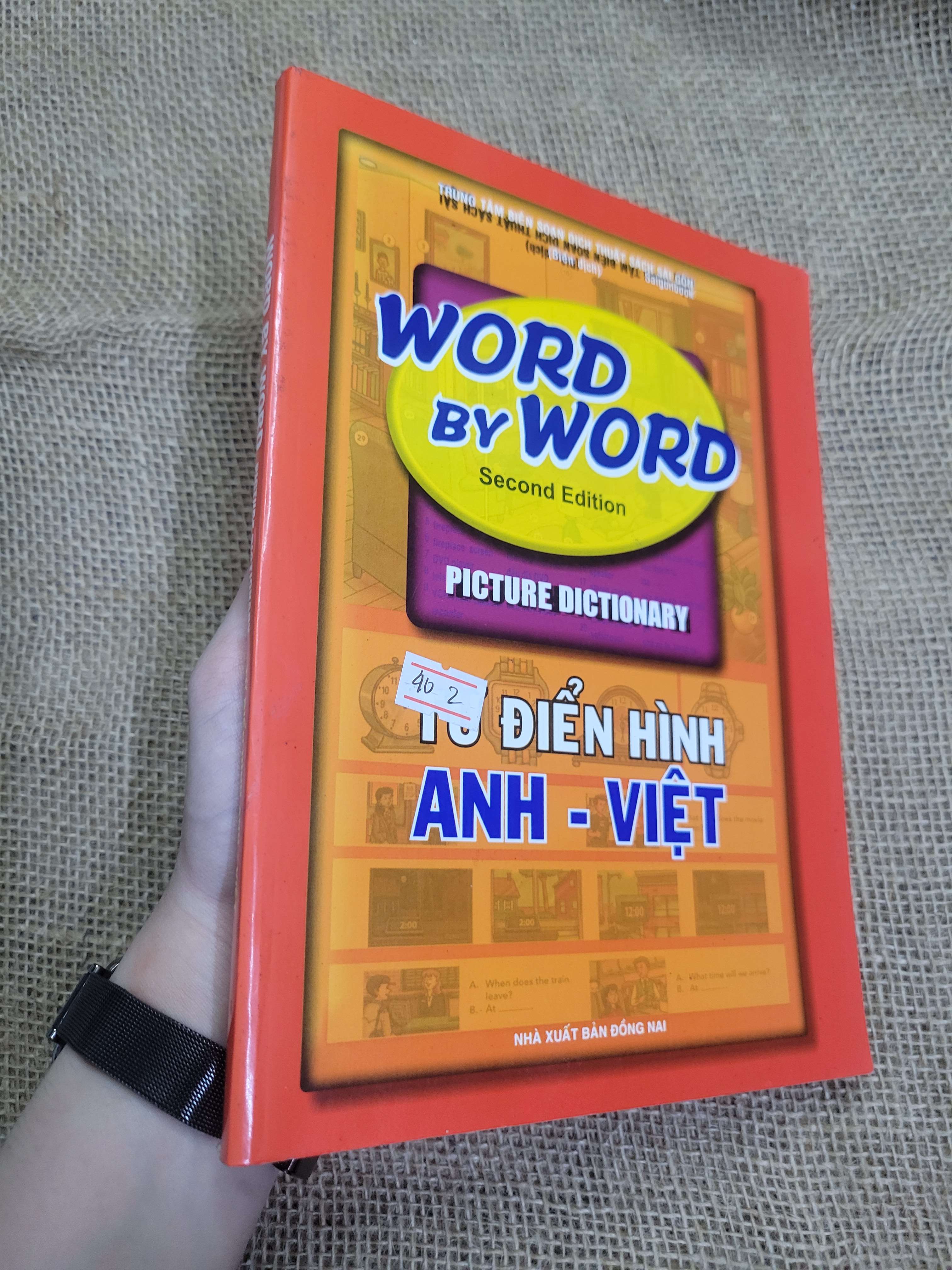 Word by word Từ điển hình Anh-Việt sách màu 2009 mới 80% bẩn bìa, ố (Từ điển) HCM