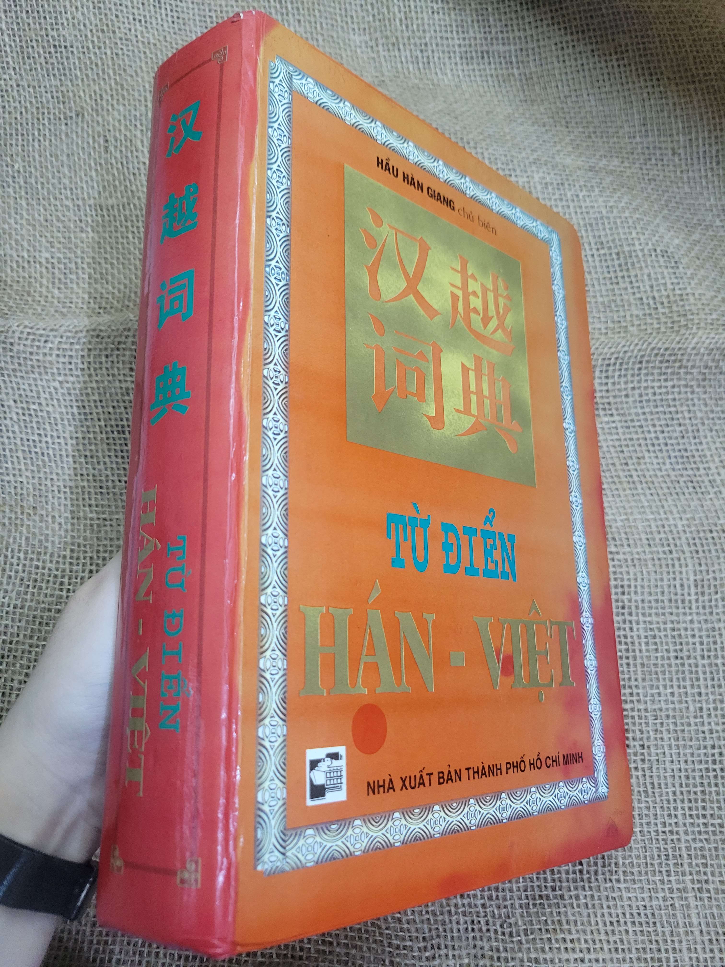 Từ điển Hán - Việt - Hầu Hàn Giang bìa cứng mới 80% bẩn bìa, ố (Từ điển) SPP