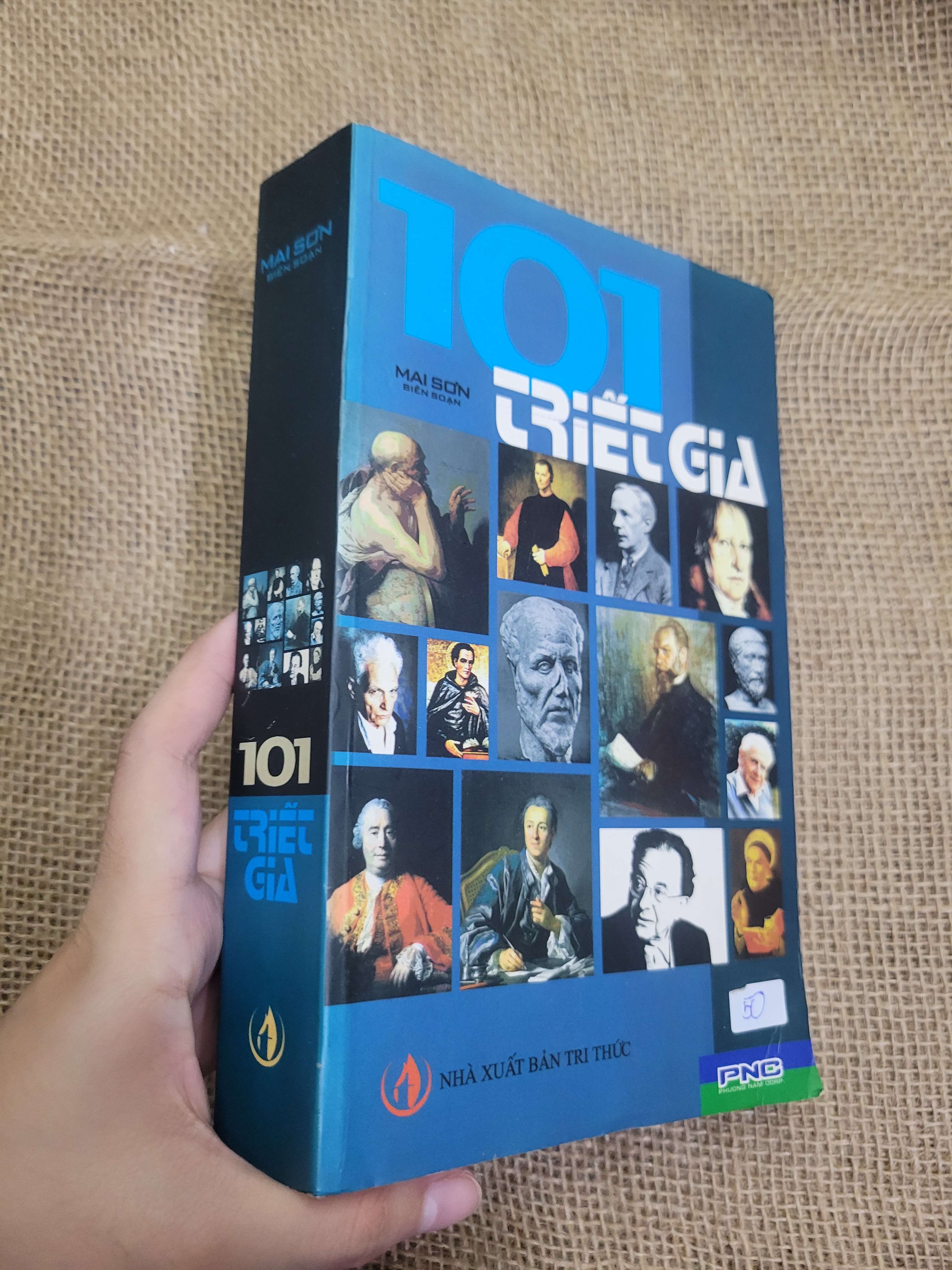 101 triết gia - Mai Sơn 2007 mới 80% bẩn bìa, ố (Sách lịch sử - triết học) HCM