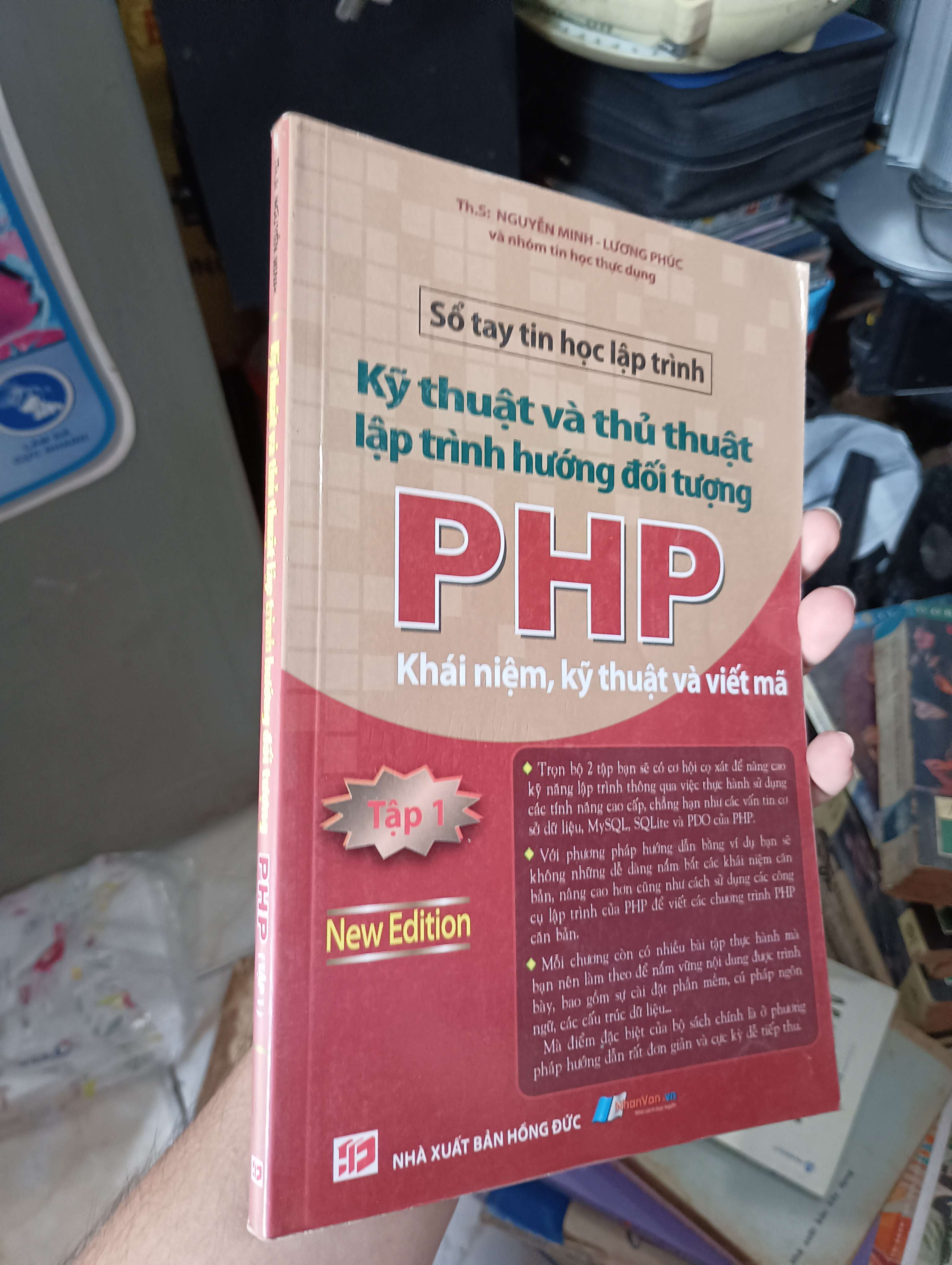 Kỹ thuật và thủ thuật lập trình hướng đối tượng PHP (Tập 1) - Th.S. Nguyễn Minh 2011 (Sách giáo khoa - giáo trình) KSX