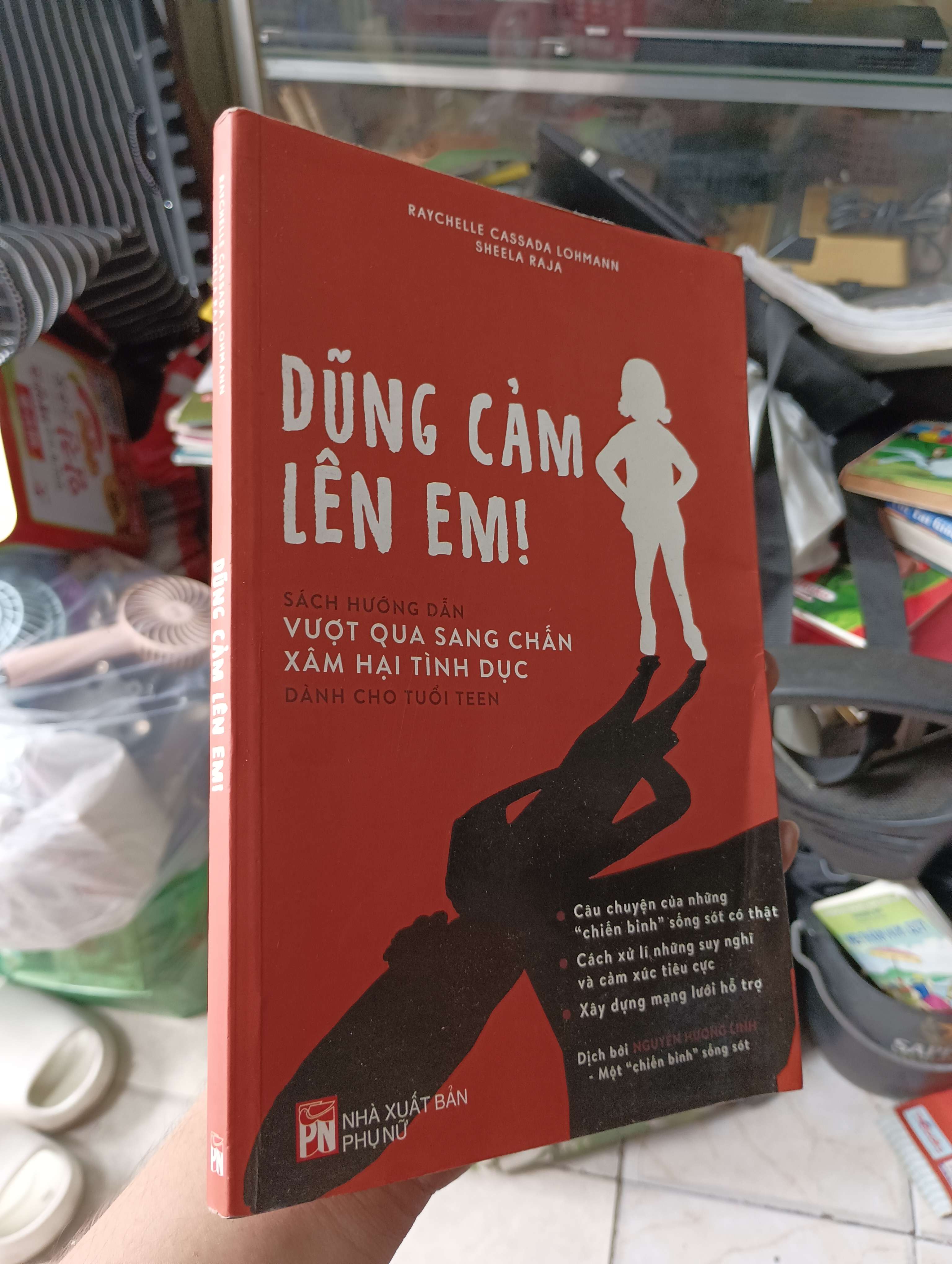 Dũng Cảm Lên Em! - Raychelle Cassada Lohmann, Sheela Raja 2017 (Kỹ năng sống) KSX