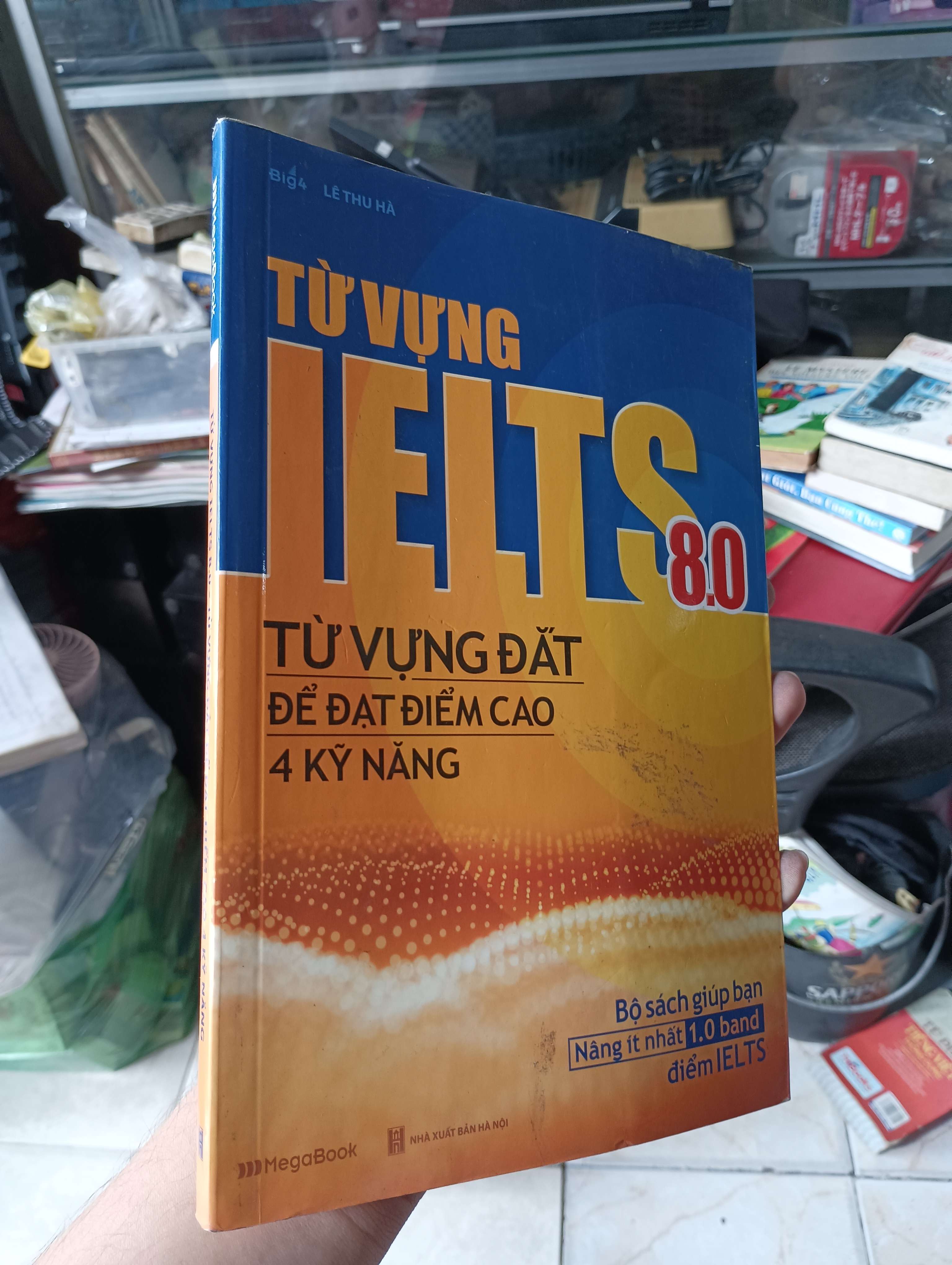 TỪ VỰNG IELTS 8.0 - LÊ THU HÀ 2022 (Sách học ngoại ngữ) KSX