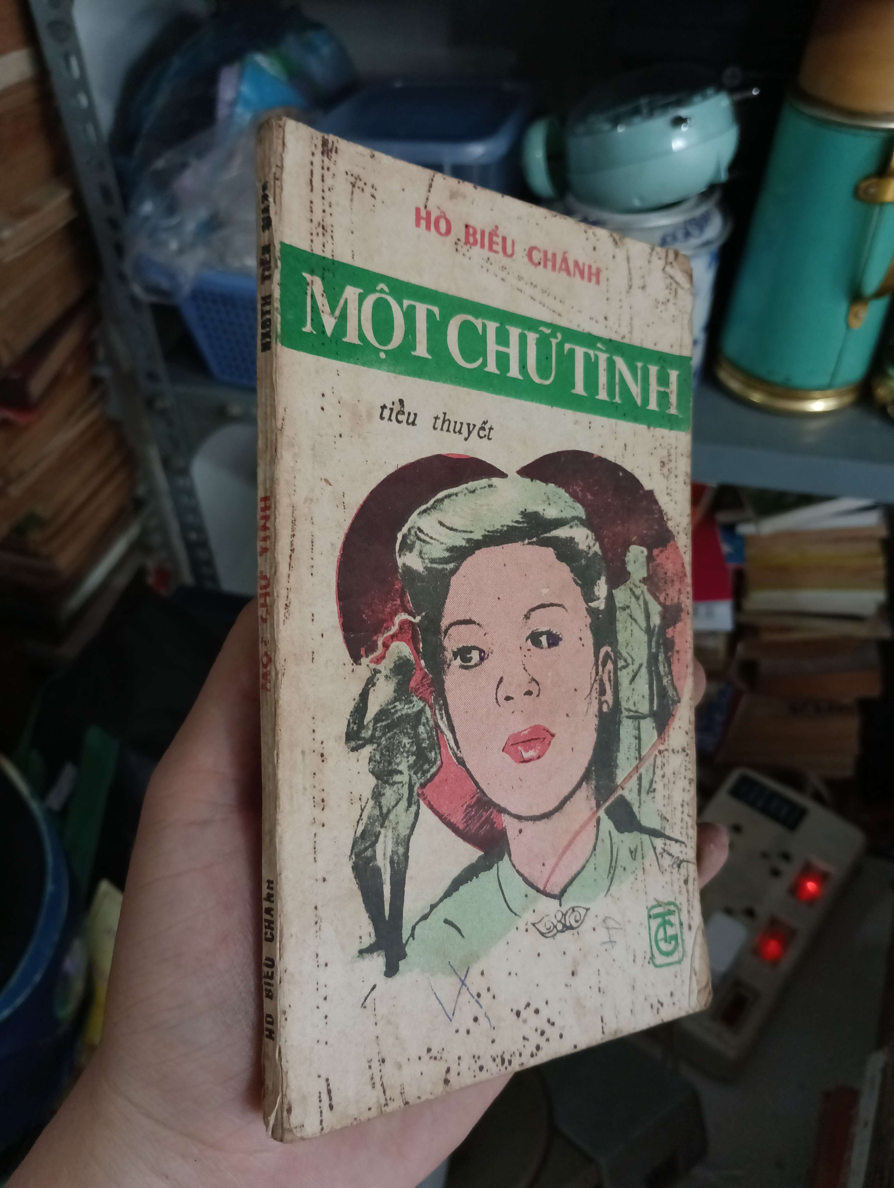 Một chữ tình - Hồ Biểu Chánh 1988 (Sách văn học) KSX