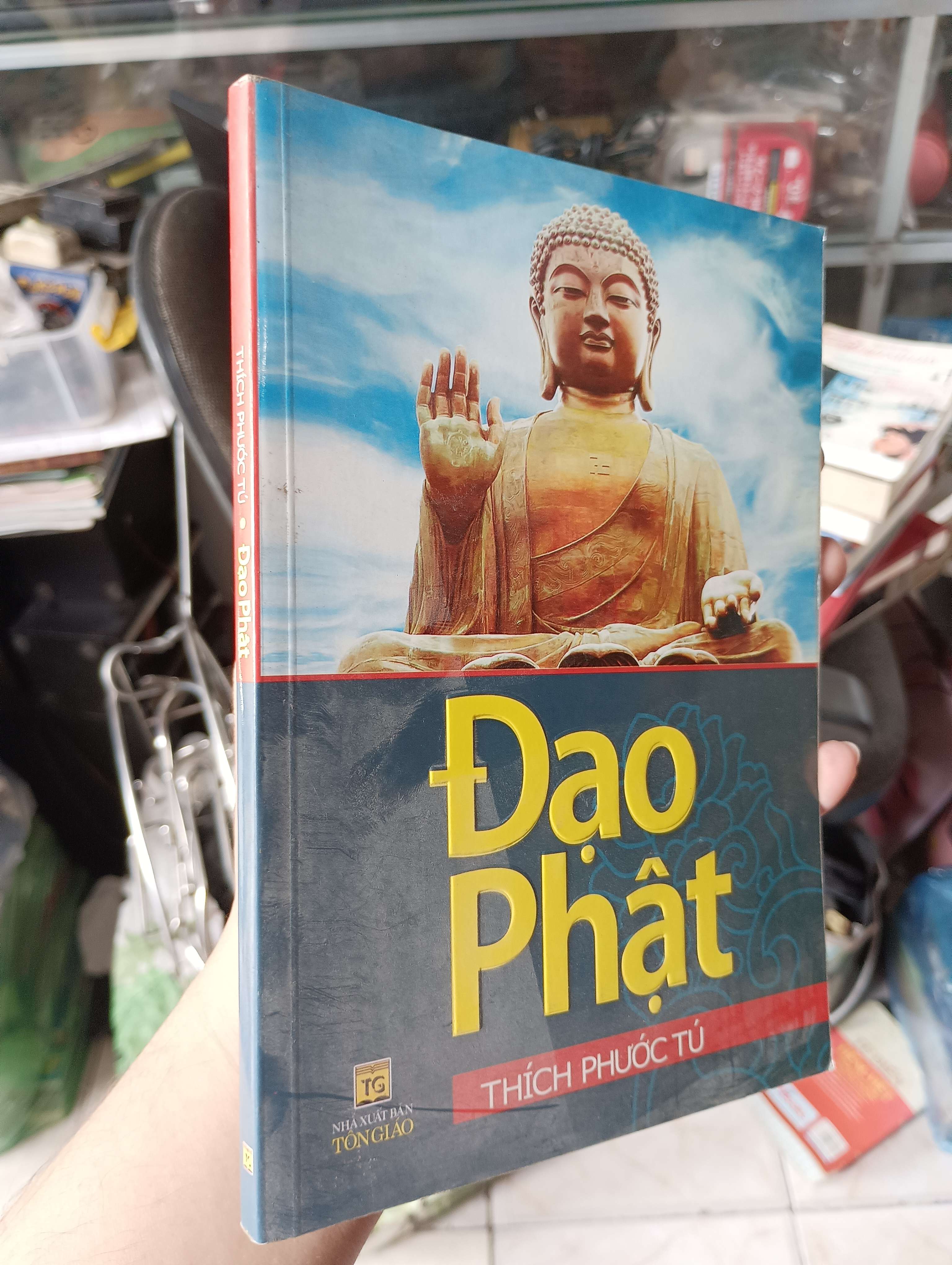 Đạo Phật - Thích Phước Tú 2014 (Sách tôn giáo - tâm linh) KSX