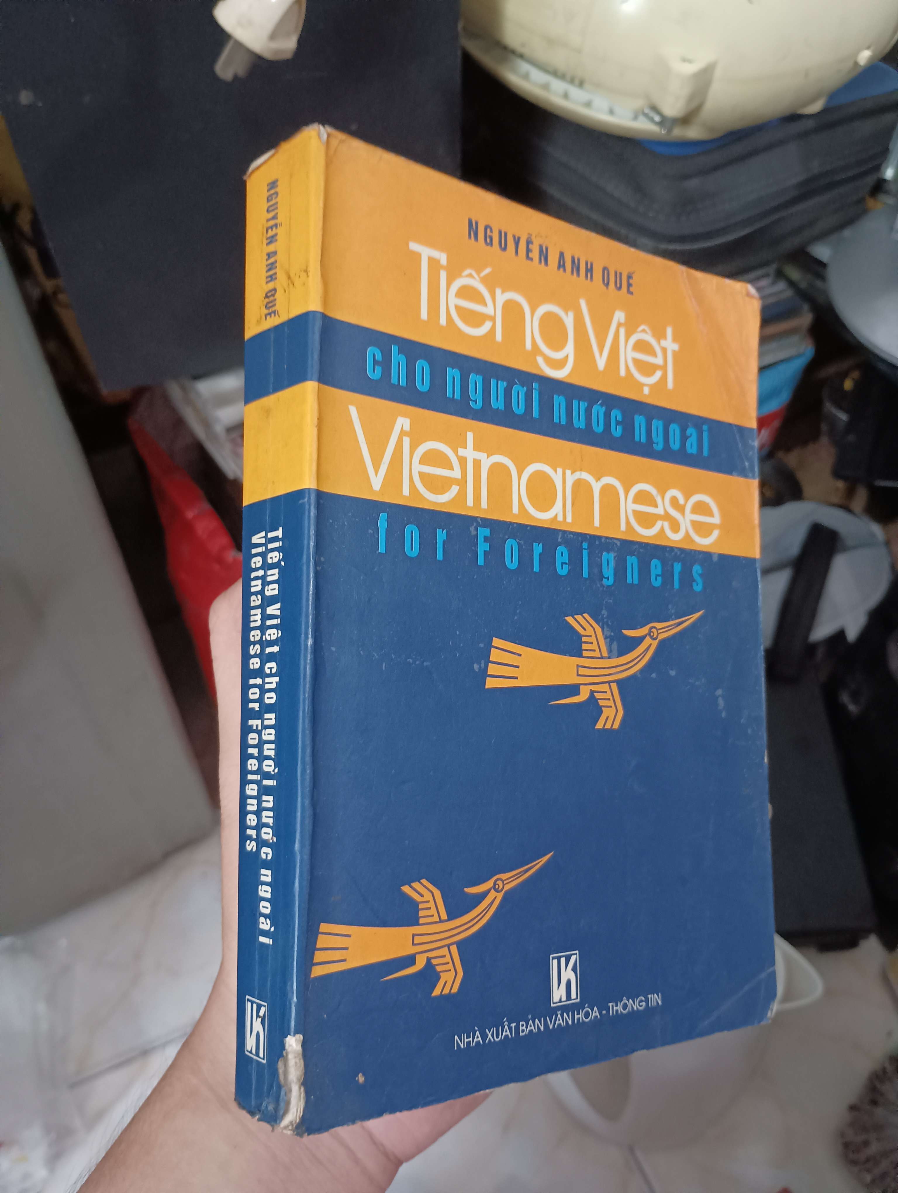 Tiếng Việt cho người nước ngoài / Vietnamese for Foreigners - Nguyễn Anh Quế 2000 (Sách học ngoại ngữ) KSX