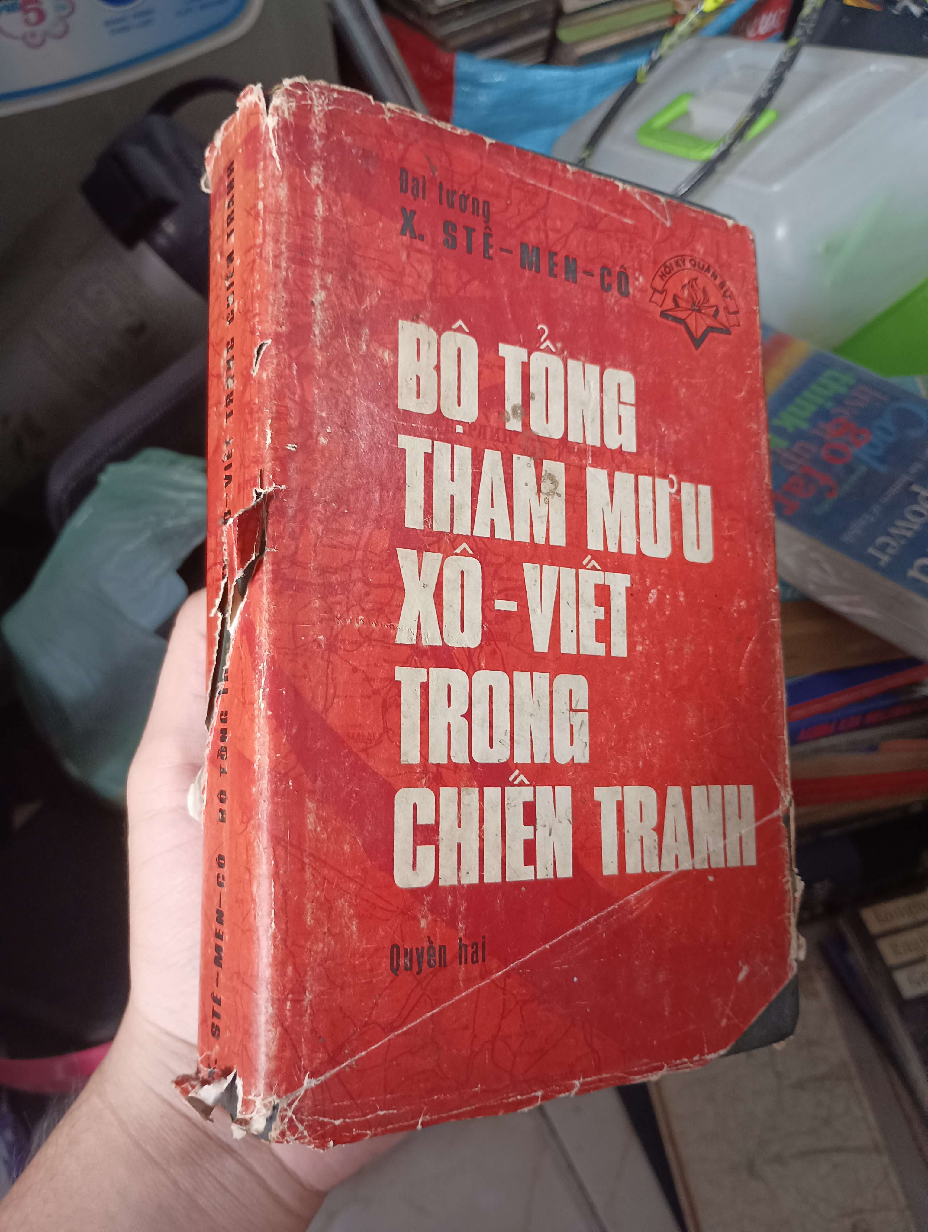 BỘ TỔNG THAM MƯU XÔ-VIẾT TRONG CHIẾN TRANH (Quyển 2) - X. STE-MEN-CO (Lịch sử thế giới) KSX
