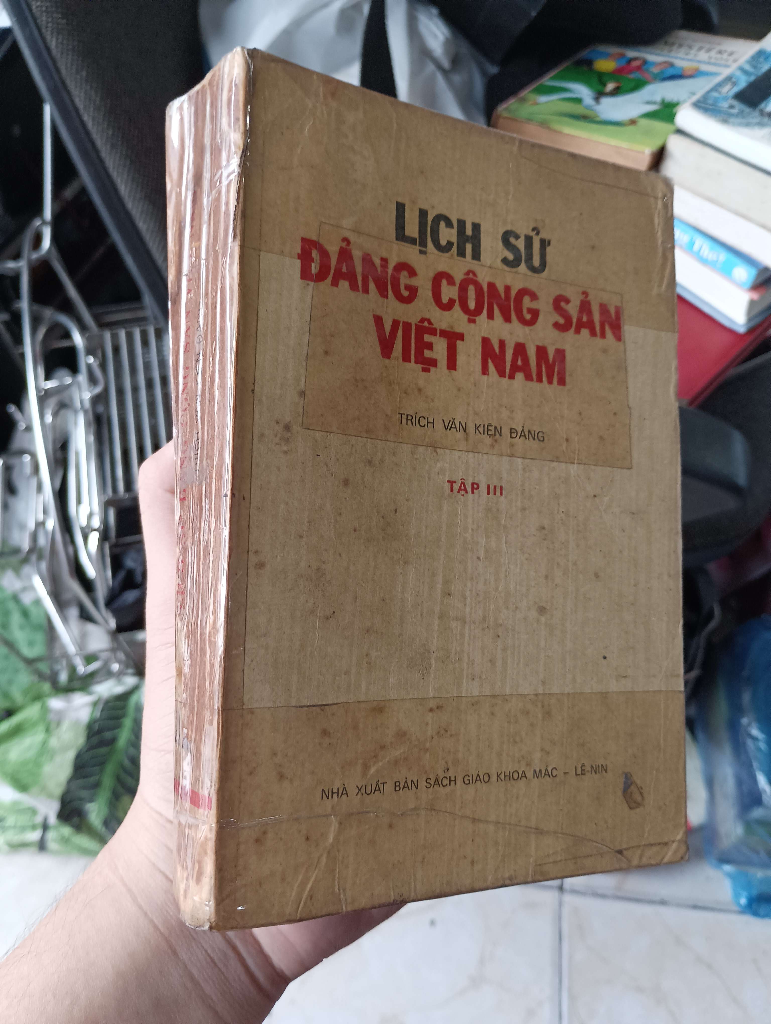 Lịch sử Đảng Cộng sản Việt Nam (Trích văn kiện Đảng) - Tập III 1979 (Sách chính trị - pháp lý) KSX