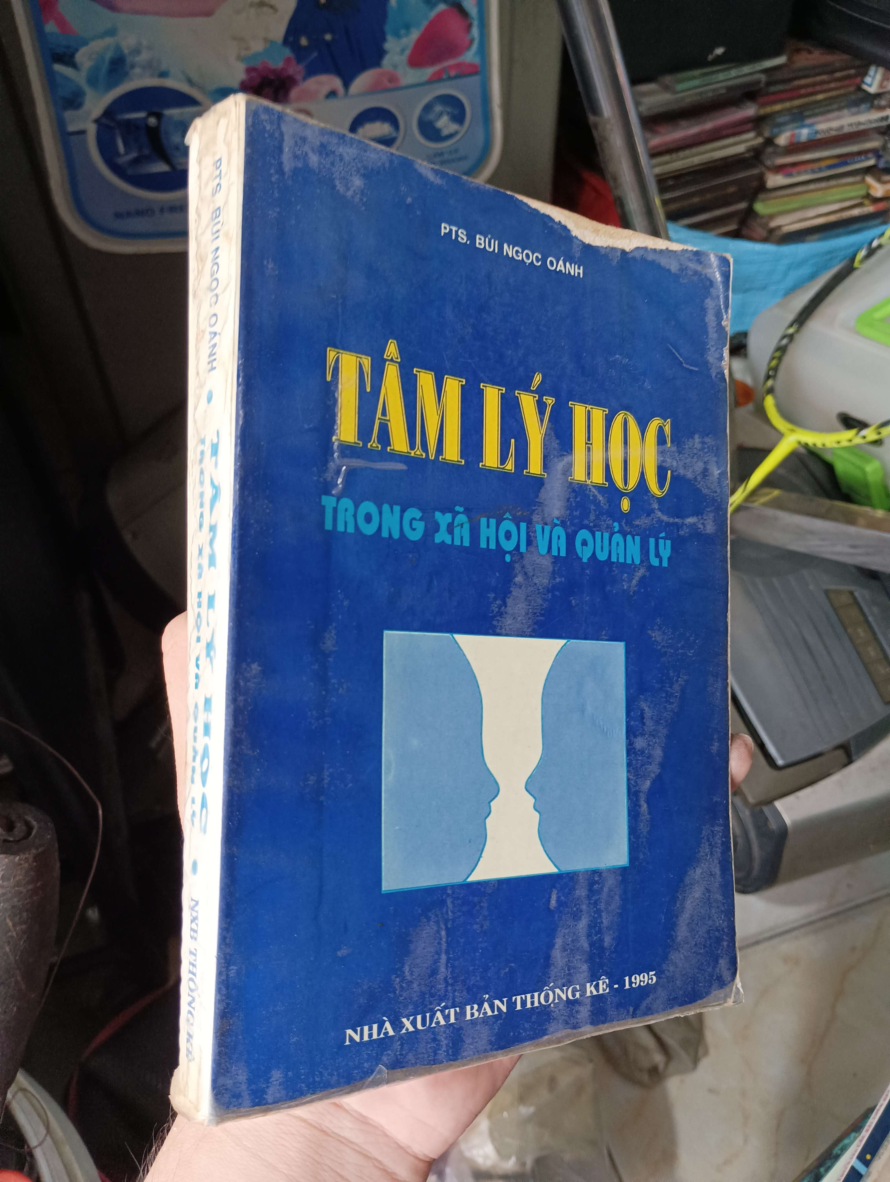 Tâm Lý Học Trong Xã Hội Và Quản Lý - PTS. Bùi Ngọc Oánh 1995 (Sách giáo khoa - giáo trình) KSX