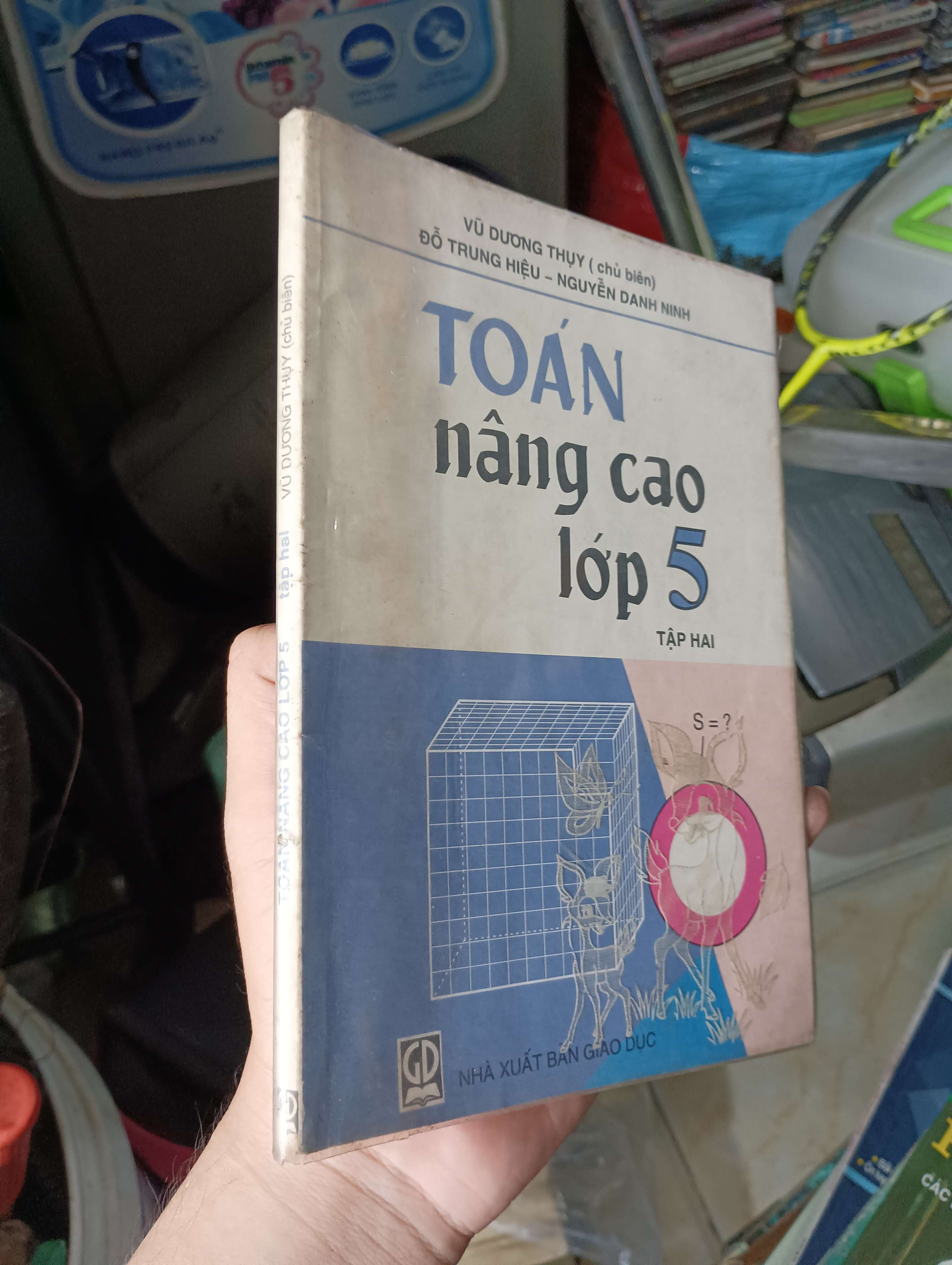 Toán nâng cao lớp 5 Tập Hai - Vũ Dương Thụy (chủ biên), Đỗ Trung Hiệu, Nguyễn Danh Ninh 1999 (Sách giáo khoa - giáo trình) KSX