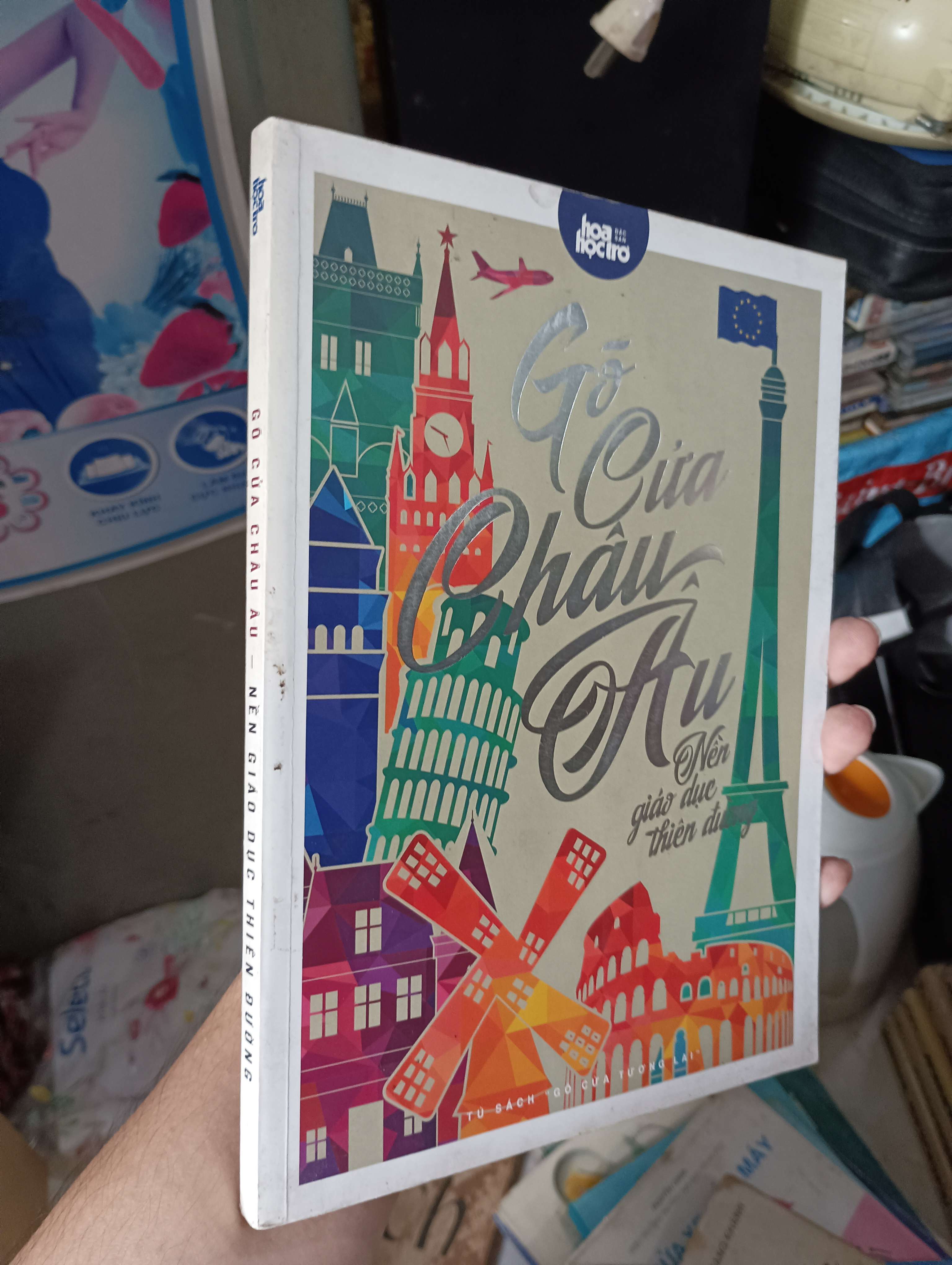 Gõ cửa Châu Âu - Nền giáo dục thiên đường 2015 (Sách kiến thức tổng hợp) KSX