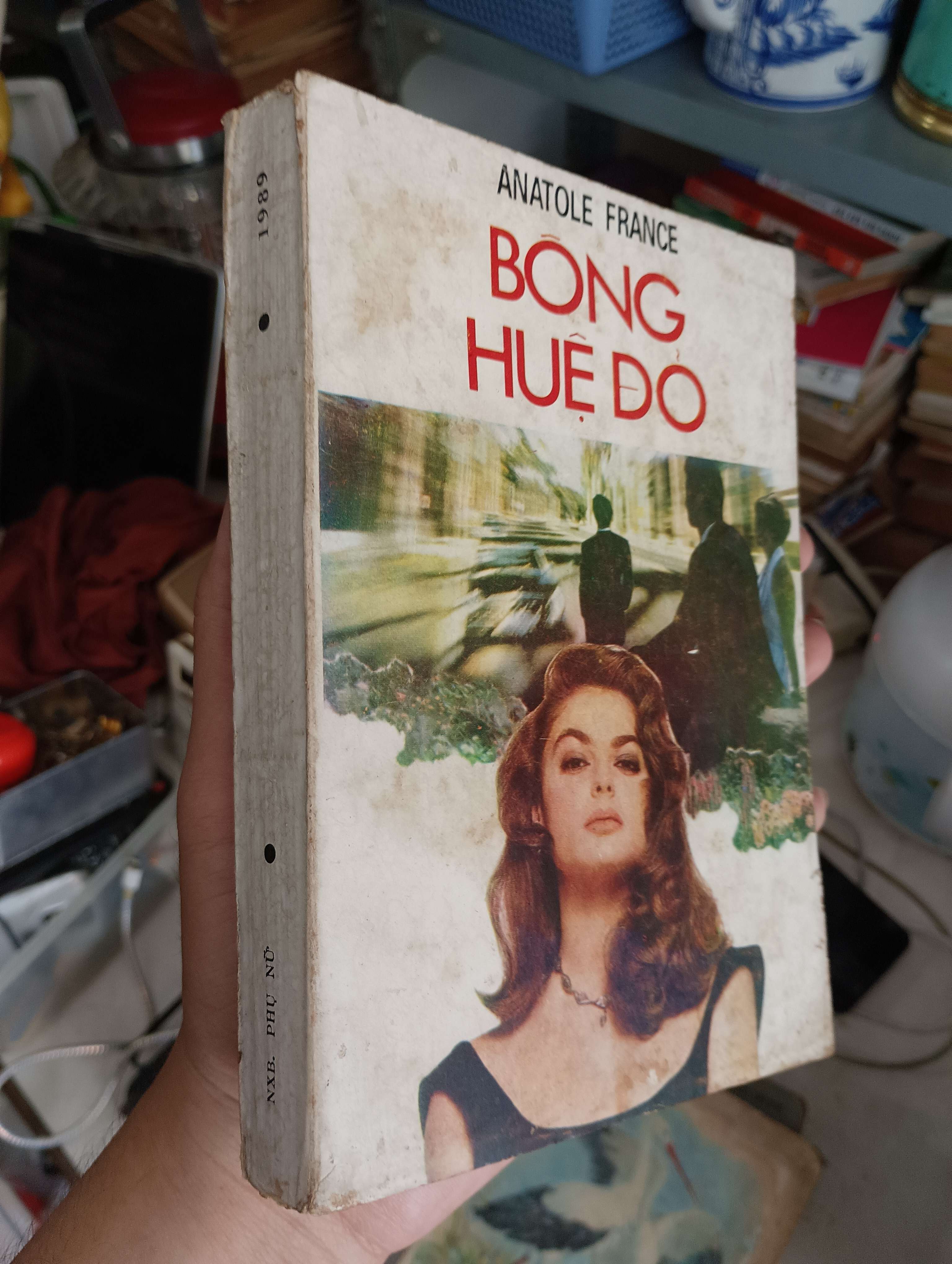 Bóng Huệ Đỏ - Anatole France 1989 (Văn học nước ngoài) KSX