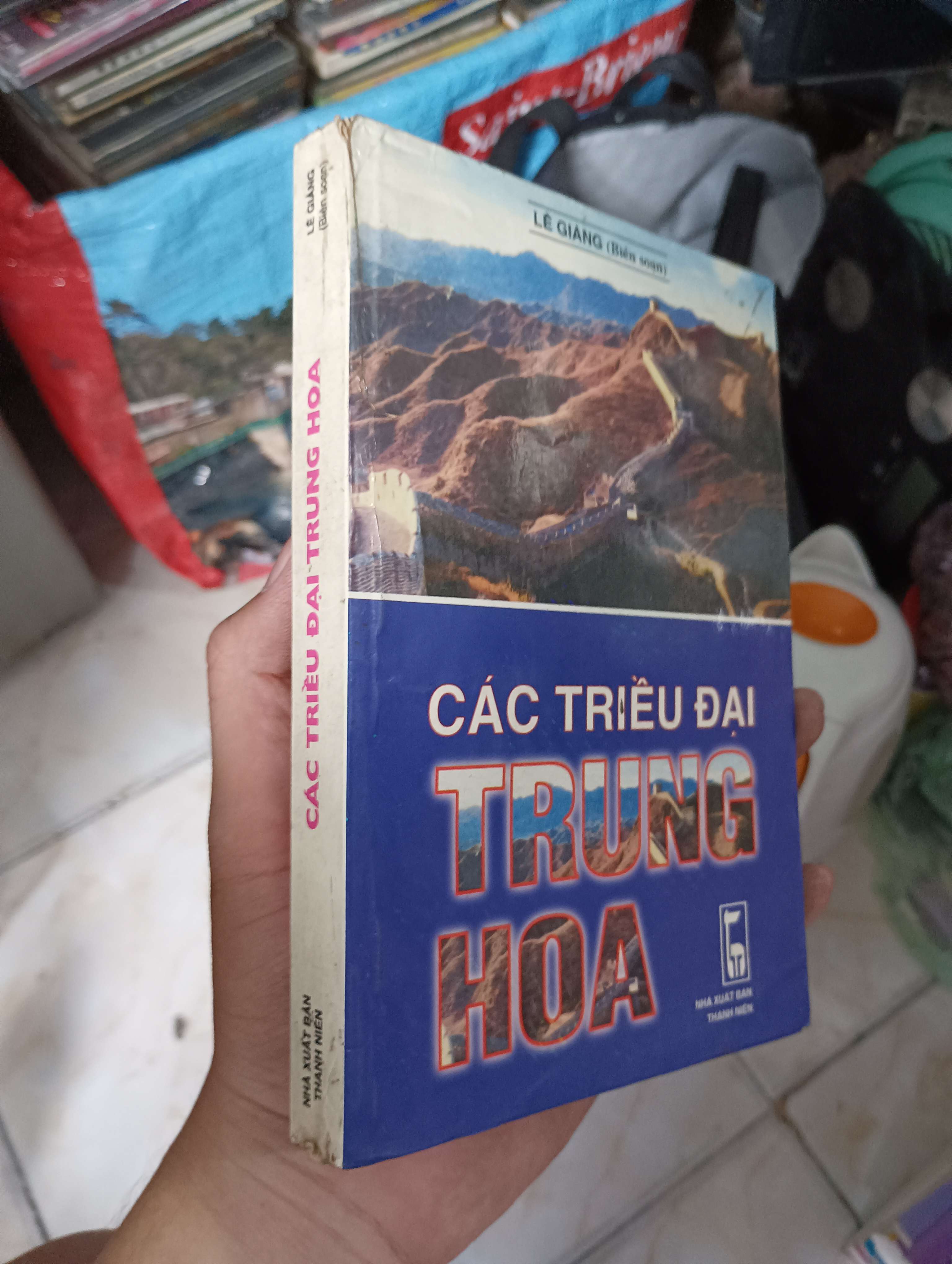 Các Triều Đại Trung Hoa - Lê Giang 2000 (Lịch sử thế giới) KSX