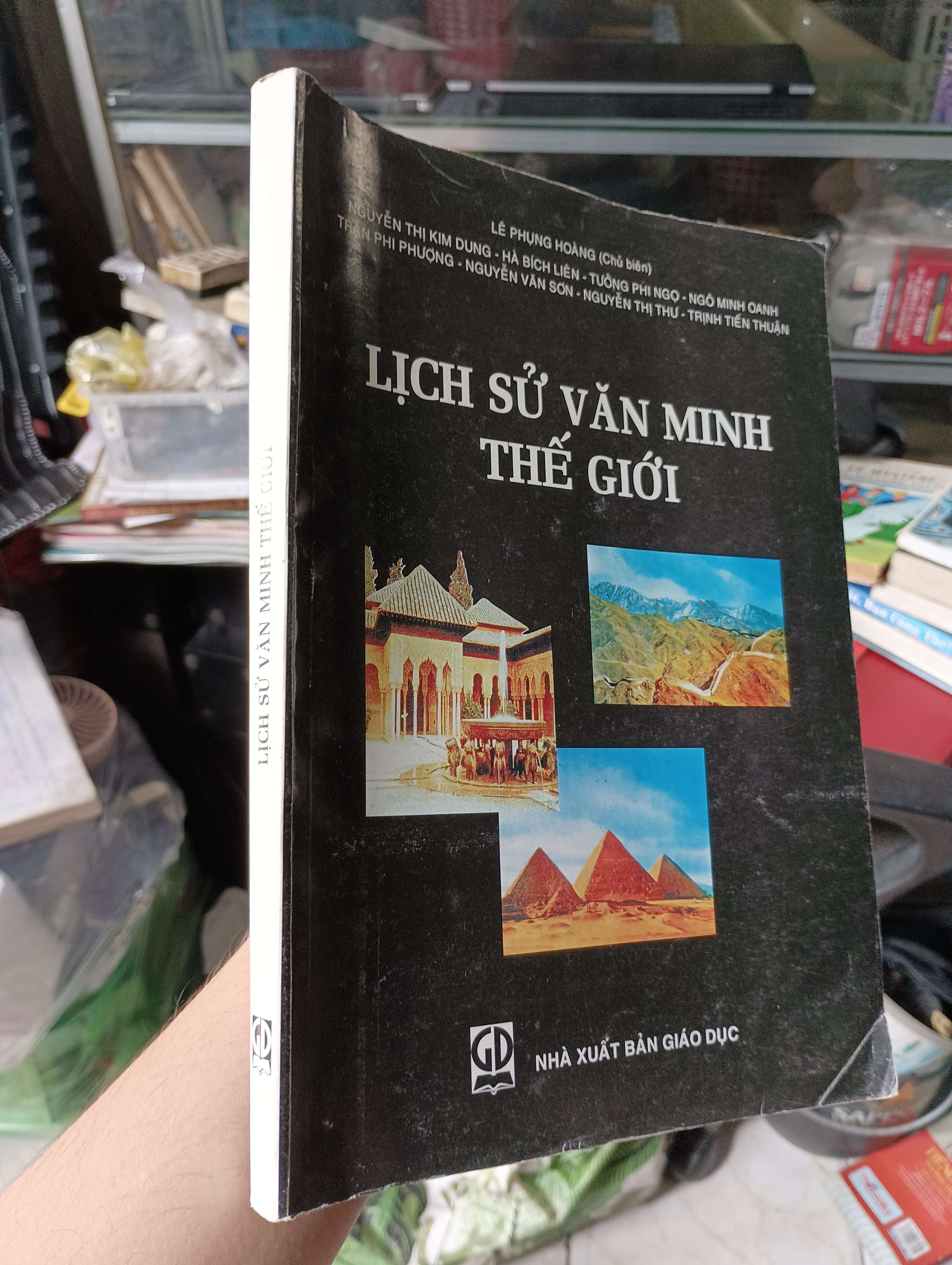 LỊCH SỬ VĂN MINH THẾ GIỚI - LÊ PHỤNG HOÀNG (Giáo trình đại học - cao đẳng) KSX