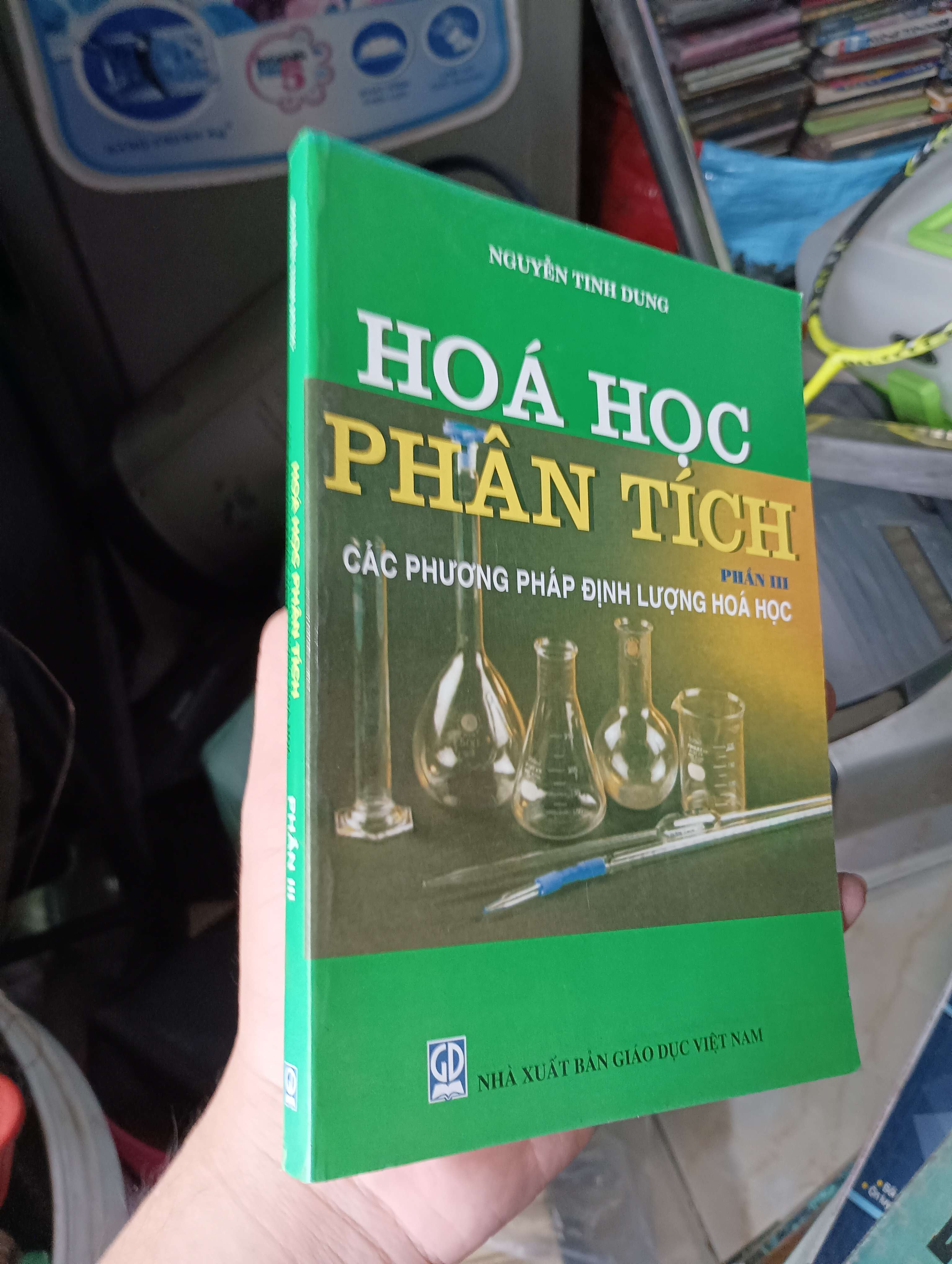HOÁ HỌC PHÂN TÍCH PHẦN III CÁC PHƯƠNG PHÁP ĐỊNH LƯỢNG HOÁ HỌC - NGUYỄN TINH DUNG 2011 (Sách giáo khoa - giáo trình) KSX