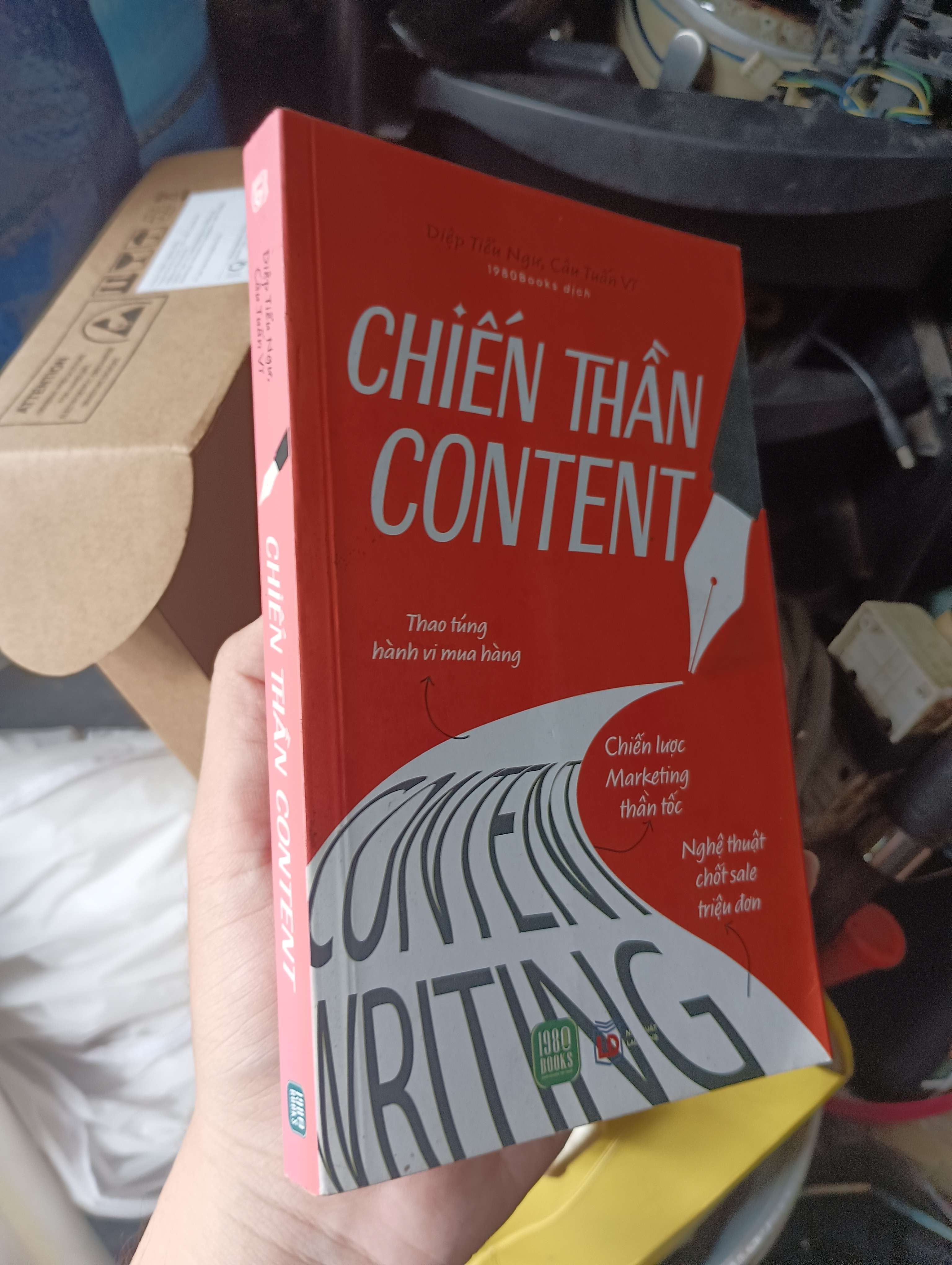 Chiến Thần Content: Thao túng hành vi mua hàng - Diệp Tiểu Ngu, Cầu Tuấn Vĩ 2024 (Kinh doanh - Marketing) KSX