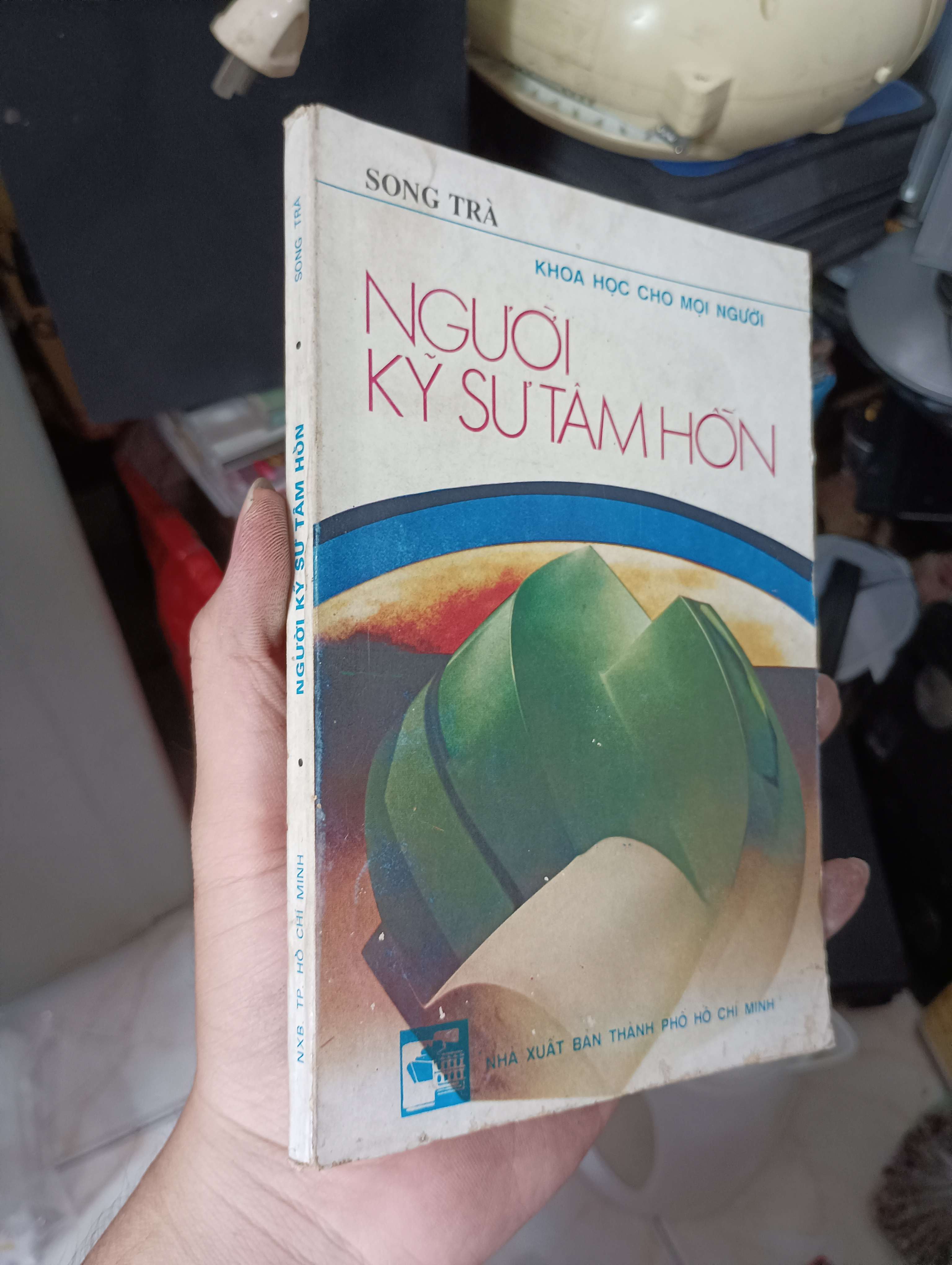 Người kỹ sư tâm hồn - Song Trà 1990 (Sách tâm lý học - giới tính) KSX