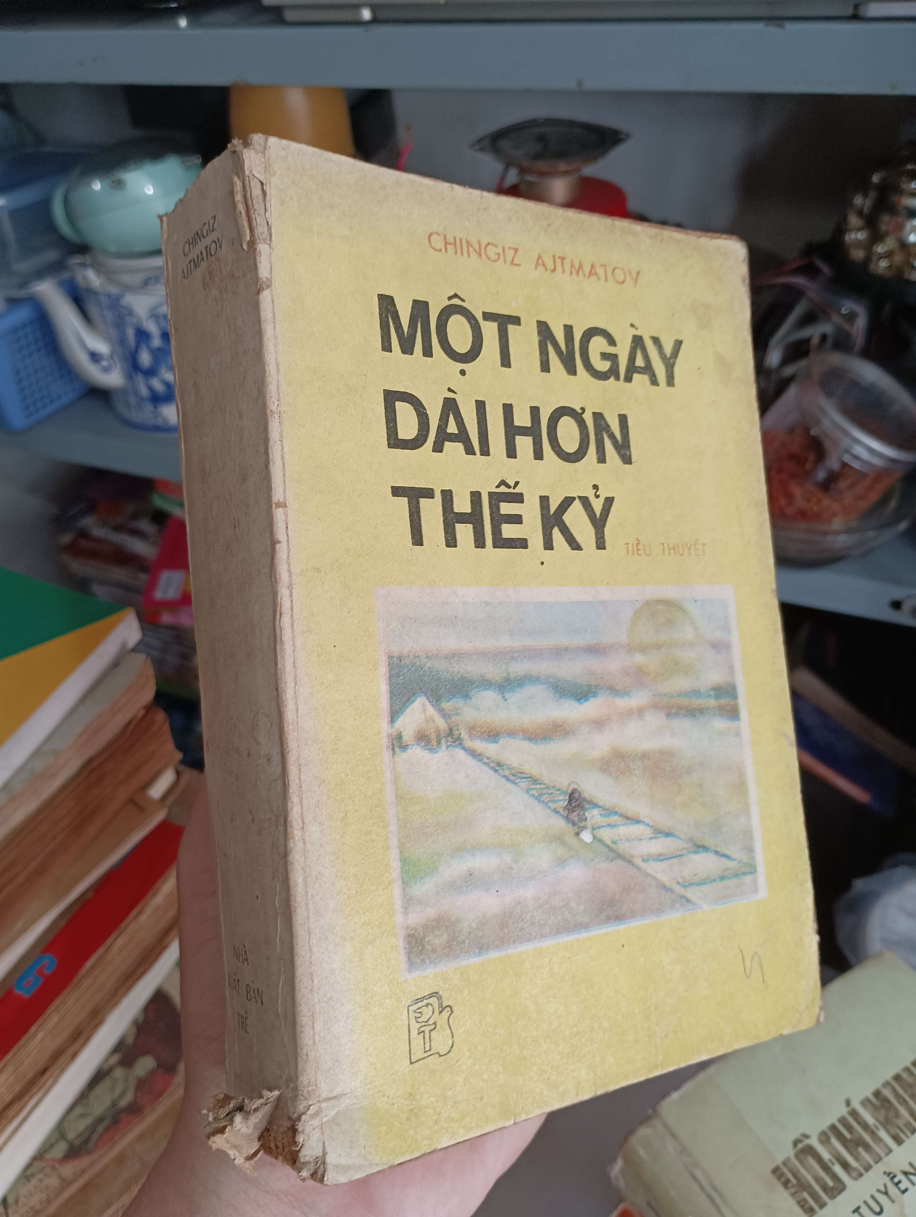 Một ngày dài hơn thế kỷ - Chingiz Ajtmatov 1986 (Văn học nước ngoài) KSX