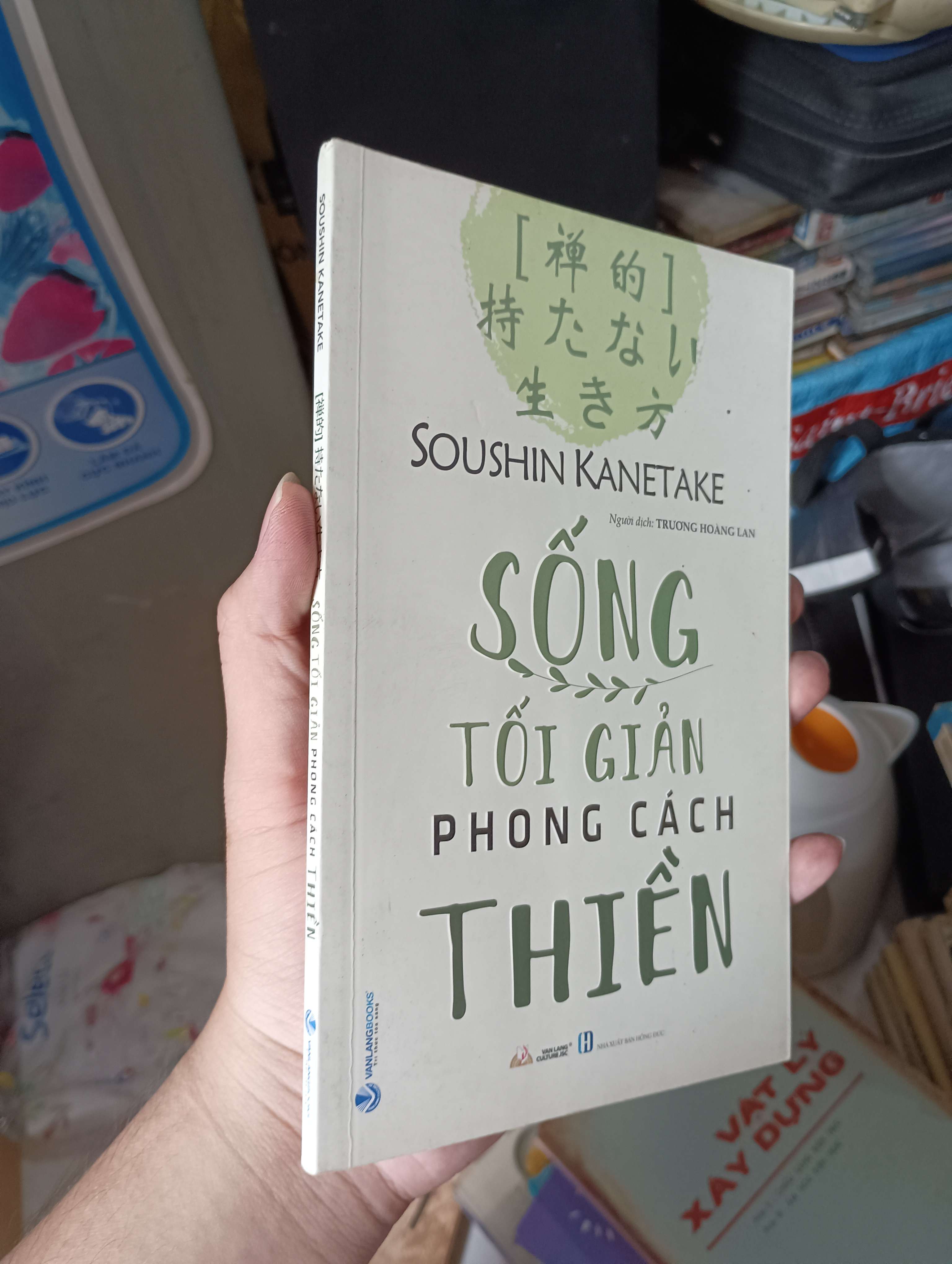 Sống tối giản phong cách Thiền - Soushin Kanetake 2023 (Kỹ năng sống) KSX