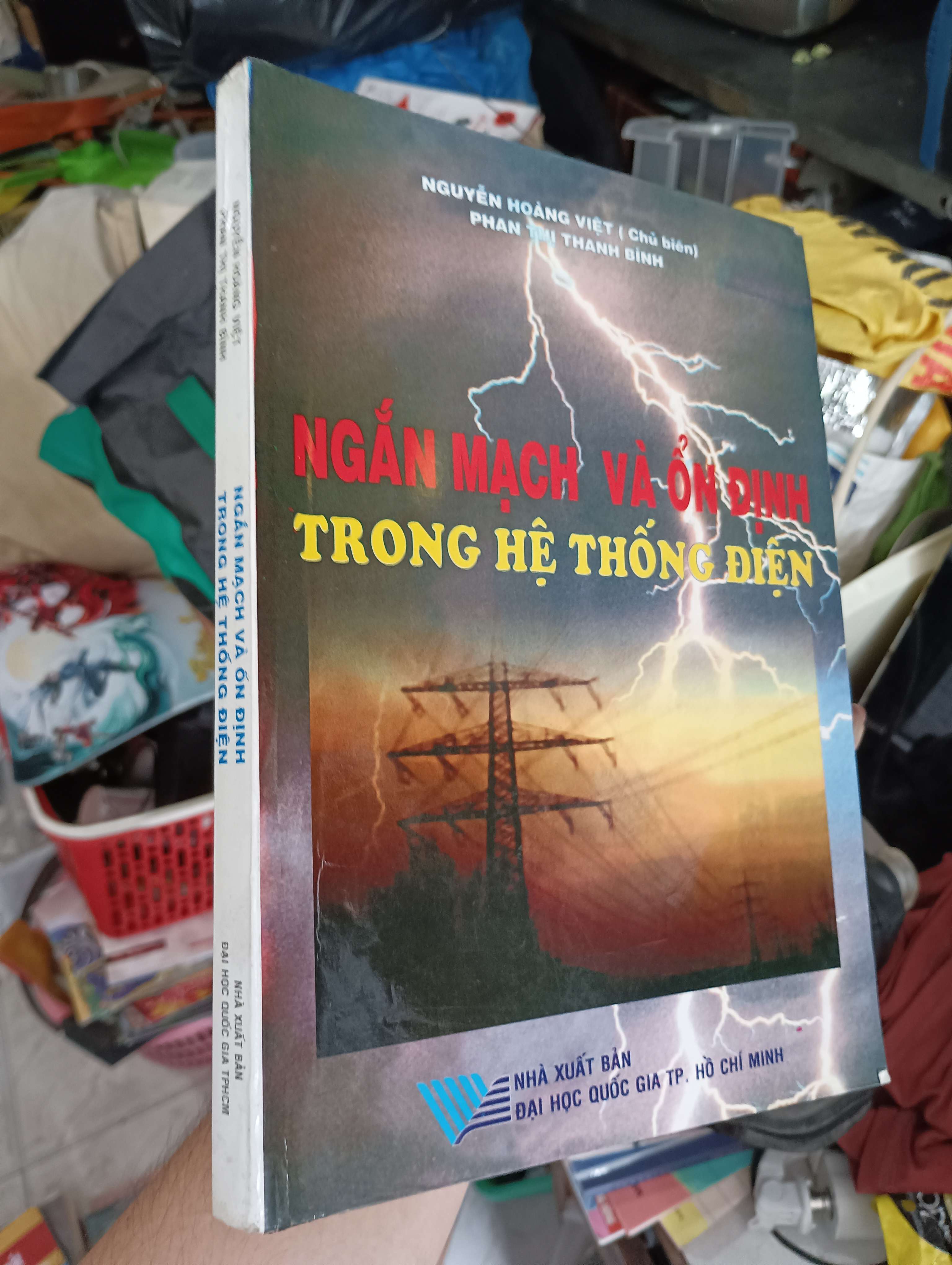 NGẮN MẠCH VÀ ỔN ĐỊNH TRONG HỆ THỐNG ĐIỆN - NGUYỄN HOÀNG VIỆT, PHAN THỊ THANH BÌNH 2005 (Sách giáo khoa - giáo trình) KSX