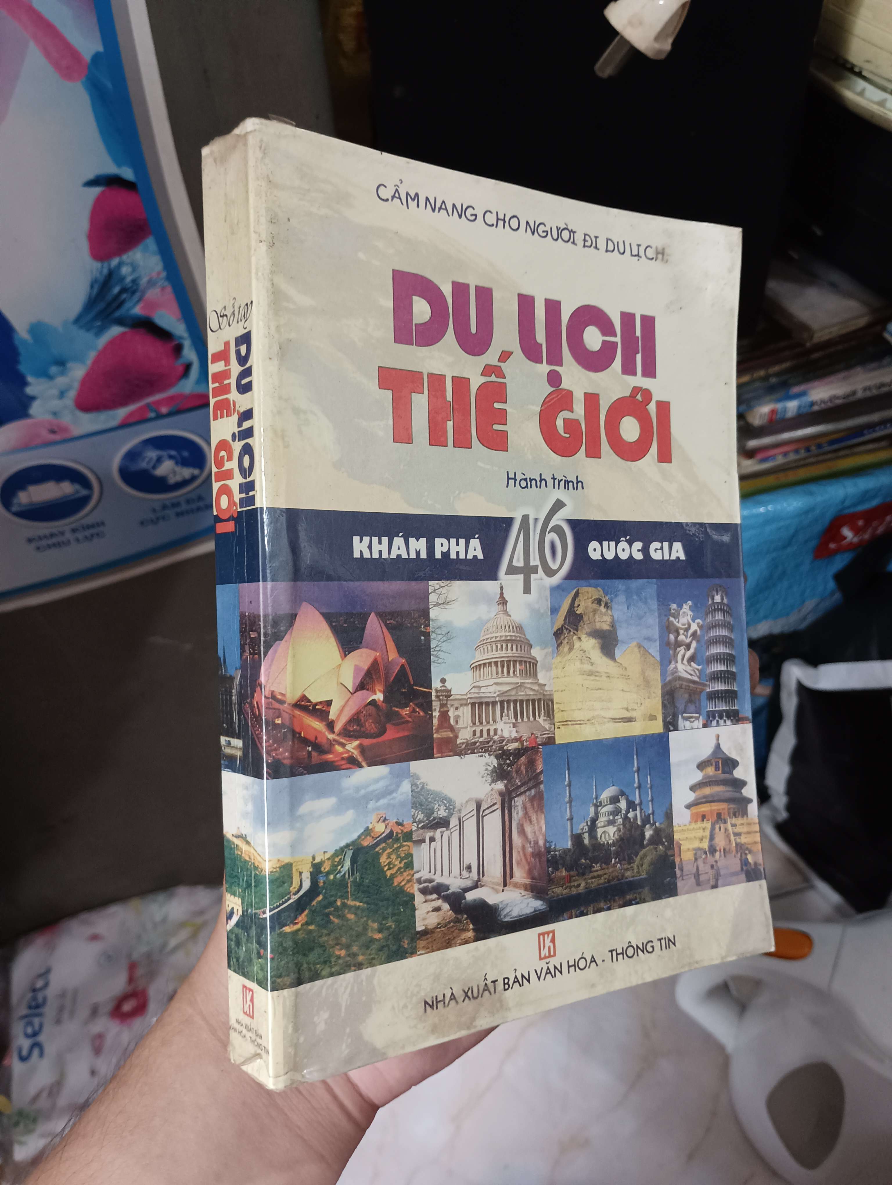 Du lịch thế giới - Hành trình khám phá 46 quốc gia 2004 (Sách kiến thức tổng hợp) KSX