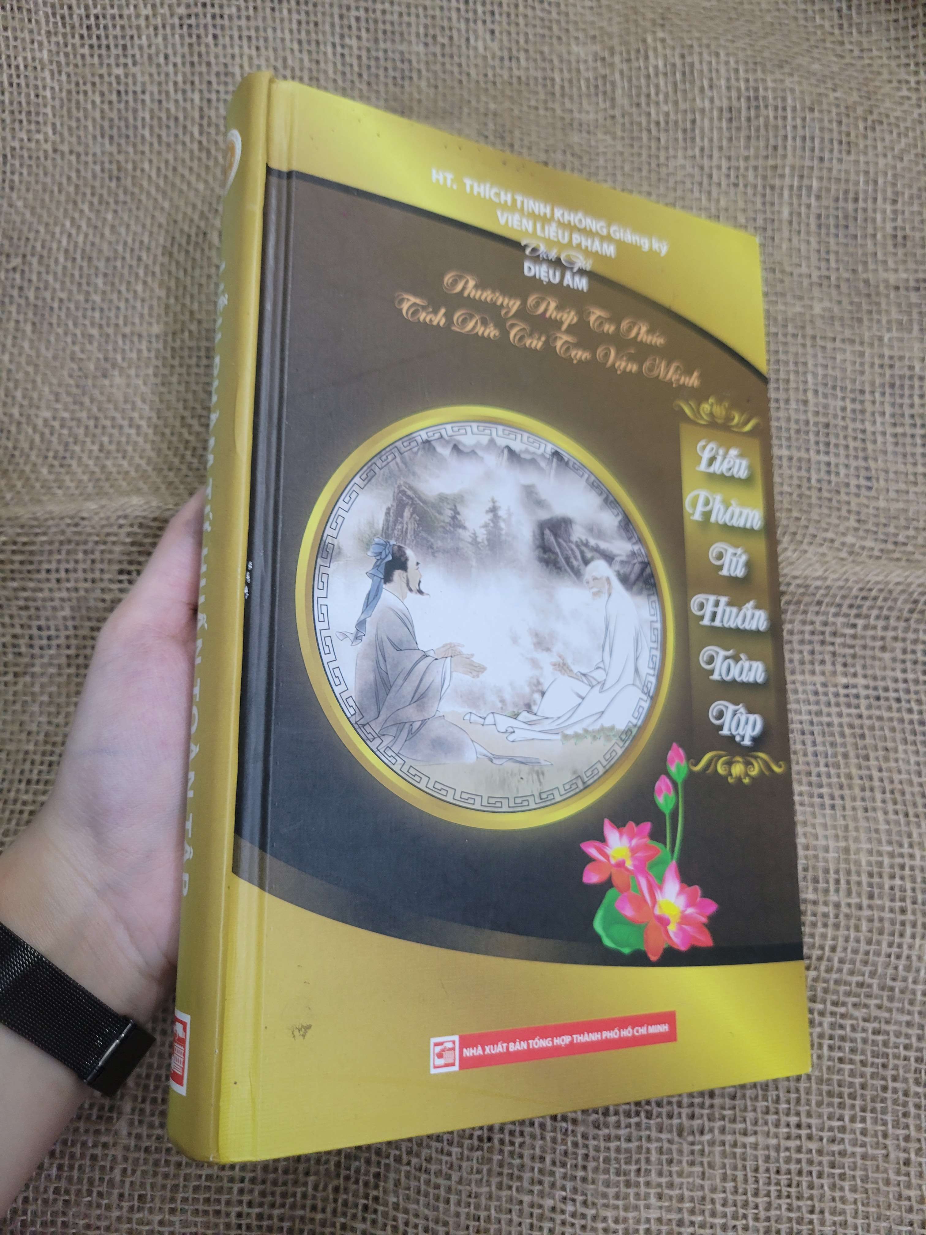 Liễu phàm tứ huấn toàn tập - Diệu Am bìa cứng 2017 mới 80% bẩn bìa, ố (Sách tôn giáo - tâm linh) SPP