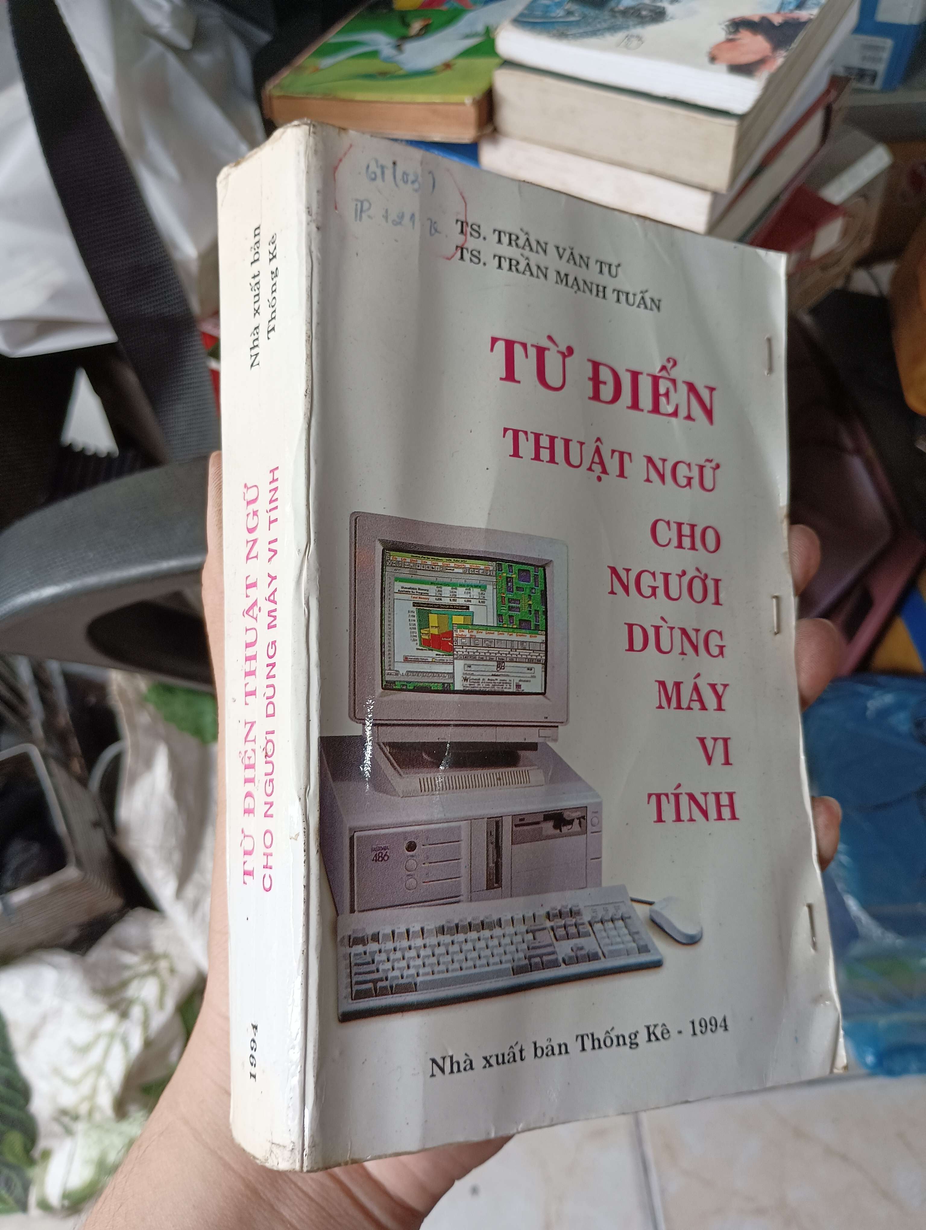 TỪ ĐIỂN THUẬT NGỮ CHO NGƯỜI DÙNG MÁY VI TÍNH (TS. Trần Văn Tư - TS. Trần Mạnh Tuấn) 1994 (Từ điển) KSX