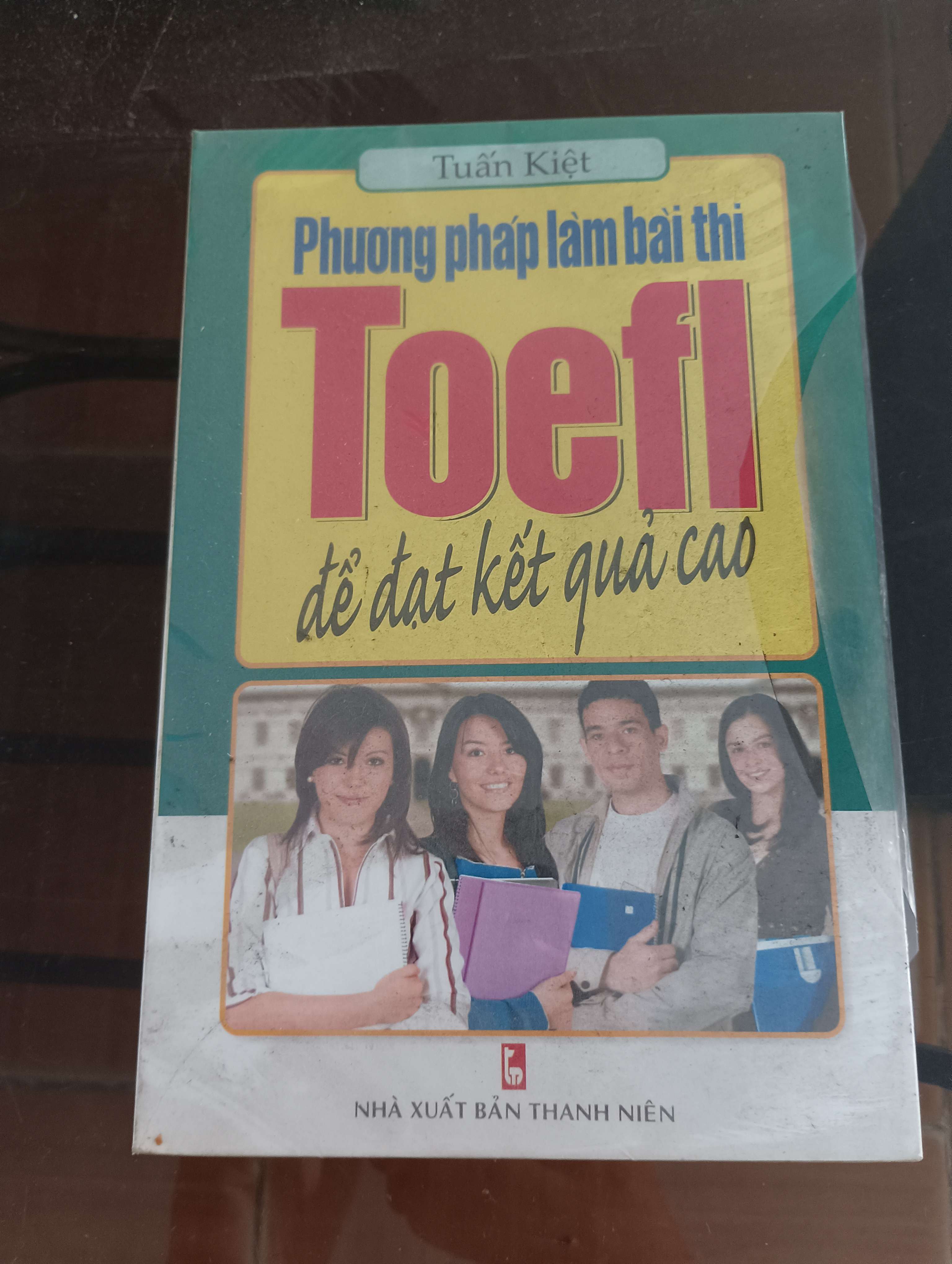 Phương Pháp Làm Bài Thi Toefl Để Đạt Kết Quả Cao - Tuấn Kiệt Mới 90% (Sách học ngoại ngữ) VAVO