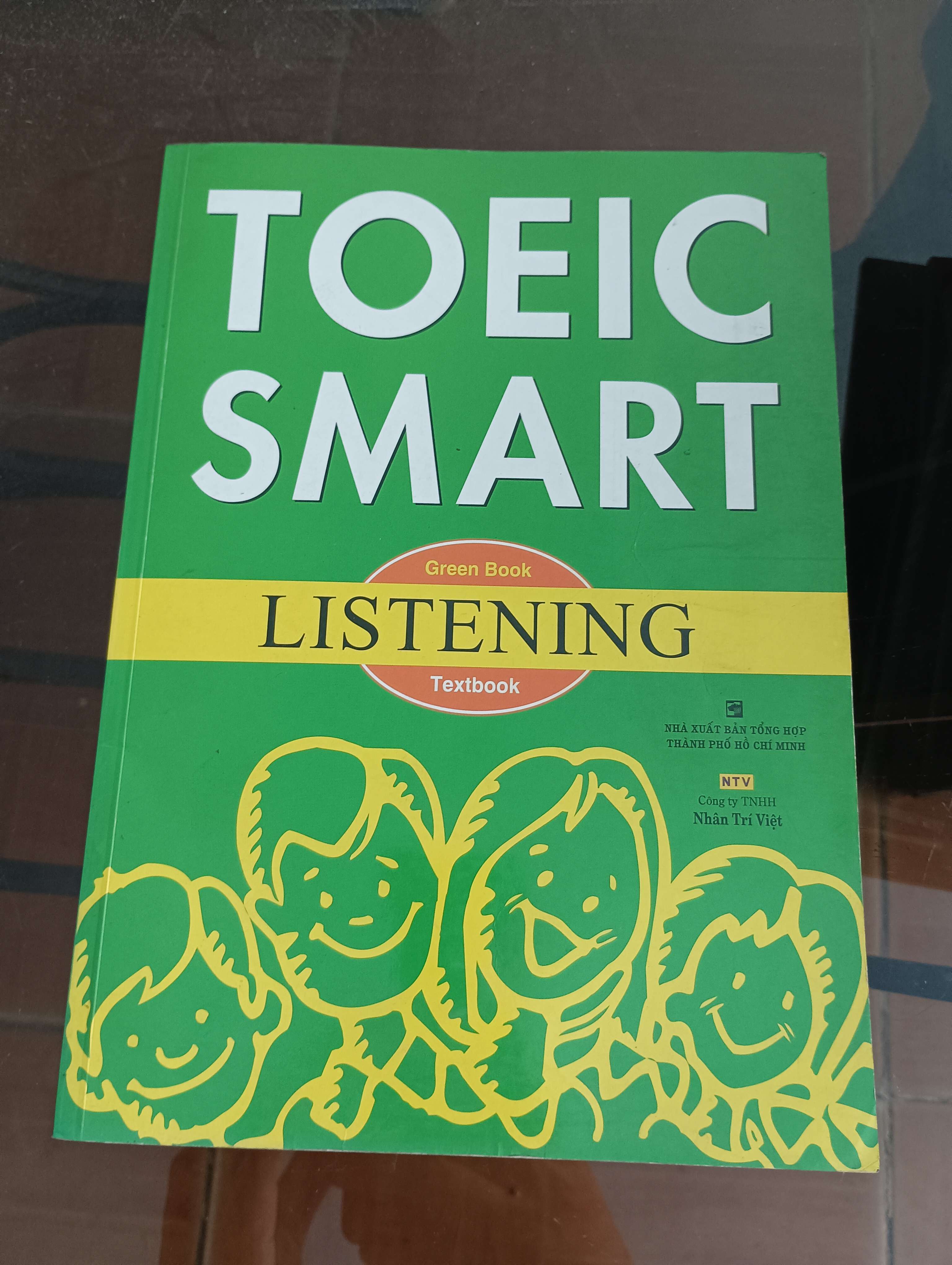 TOEIC Smart - Listening (Green Book - Textbook) - NTV (Nhân Trí Việt) Mới 90% 2012 (Sách học ngoại ngữ) VAVO