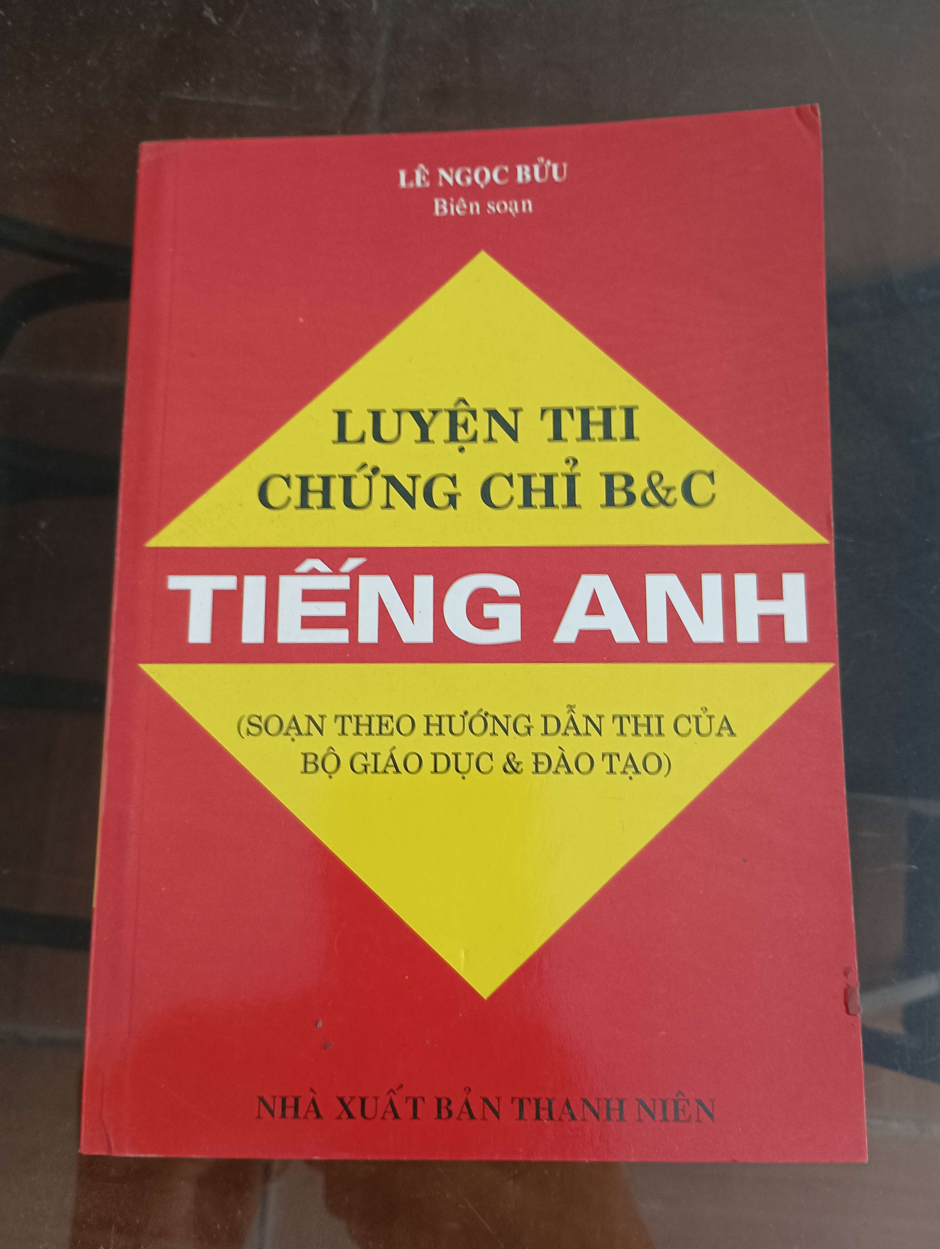 Luyện Thi Chứng Chỉ B & C Tiếng Anh - Lê Ngọc Bửu Mới 90% 2012 (Sách học ngoại ngữ) VAVO