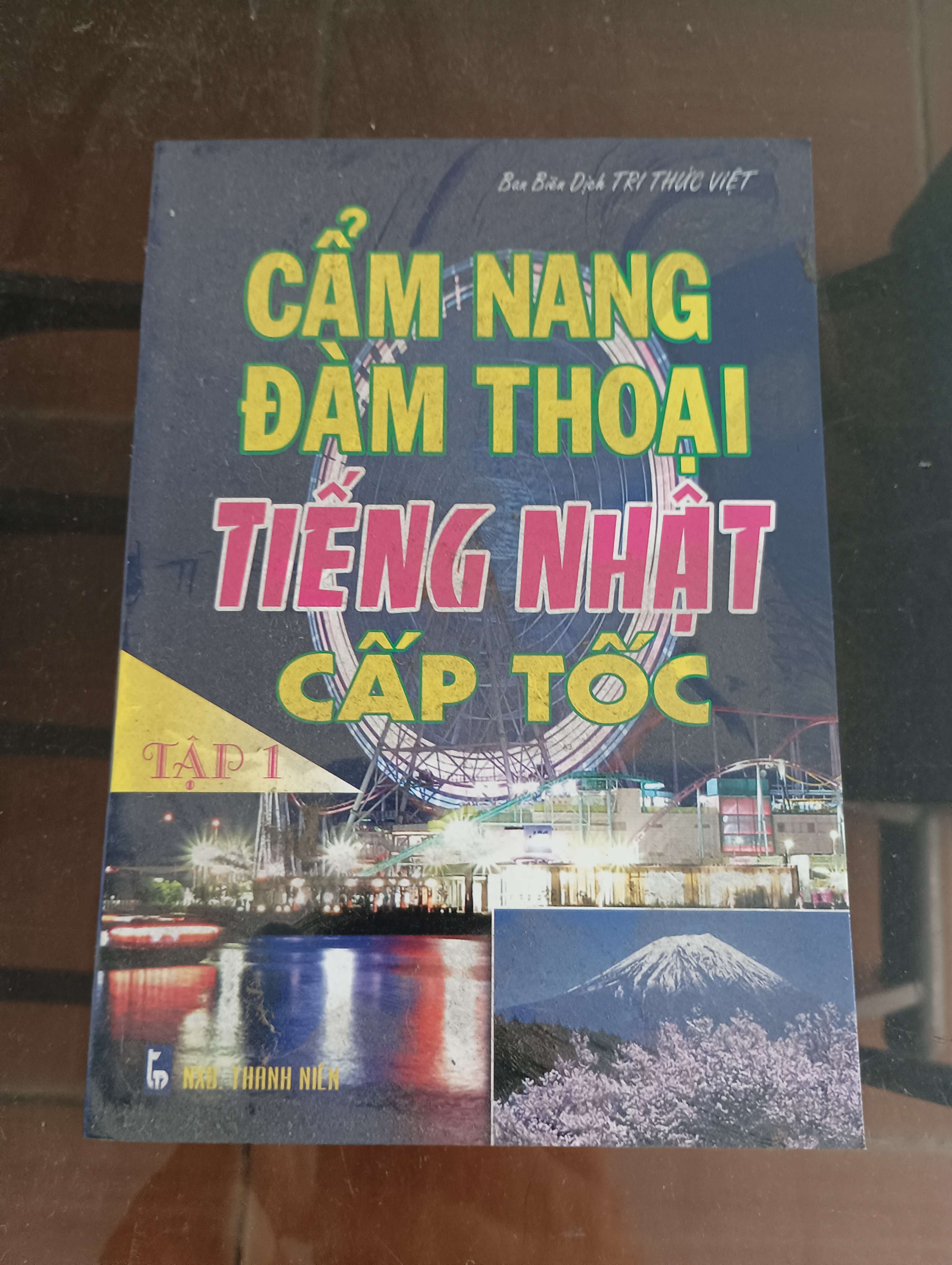 Cẩm Nang Đàm Thoại Tiếng Nhật Cấp Tốc (Tập 1) Mới 90% 2016 (Sách học ngoại ngữ) VAVO