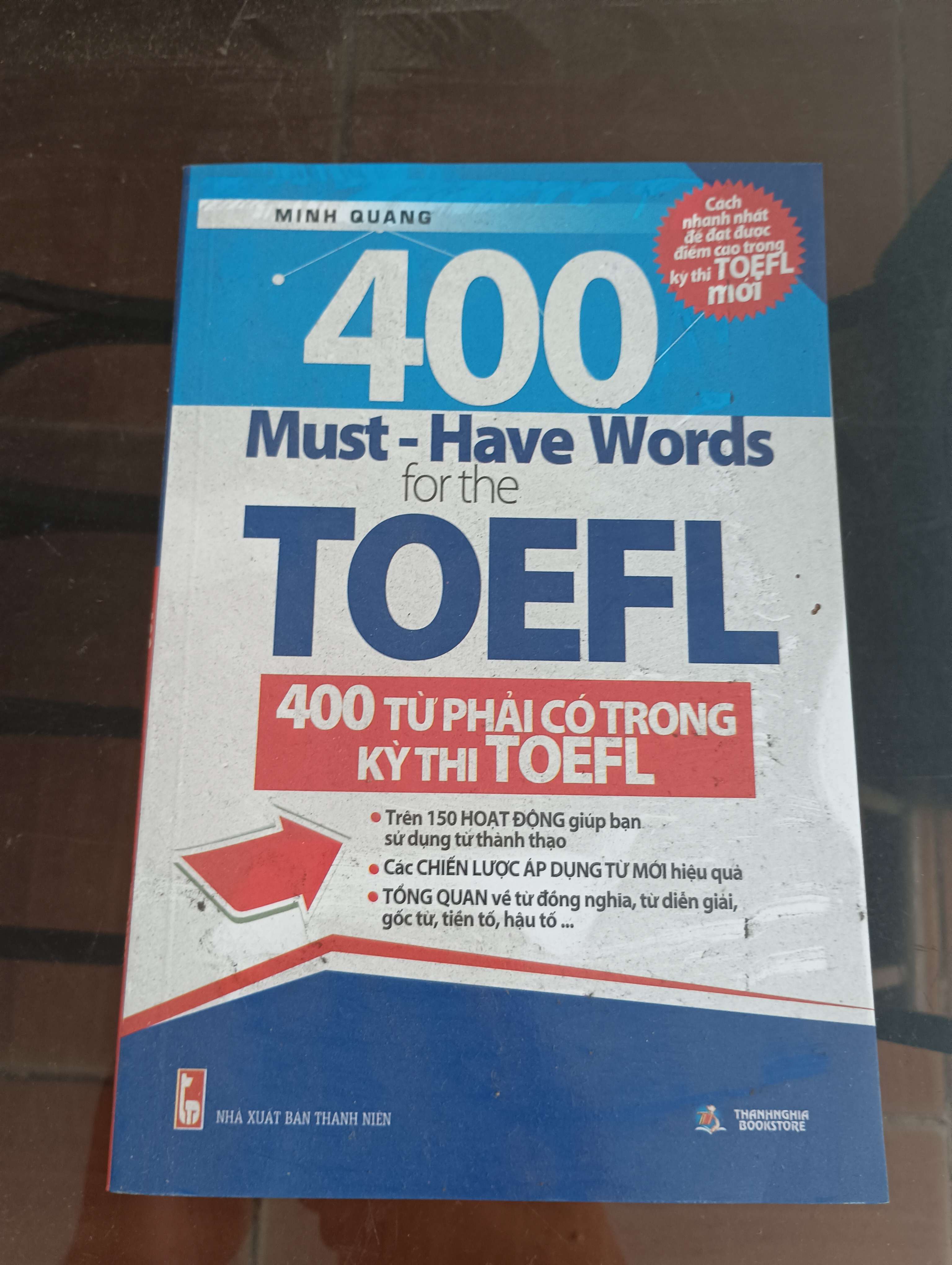 400 Must-Have Words for the TOEFL (400 Từ Phải Có Trong Kỳ Thi TOEFL) (Minh Quang) Mới 90% 2013 (Sách học ngoại ngữ) VAVO