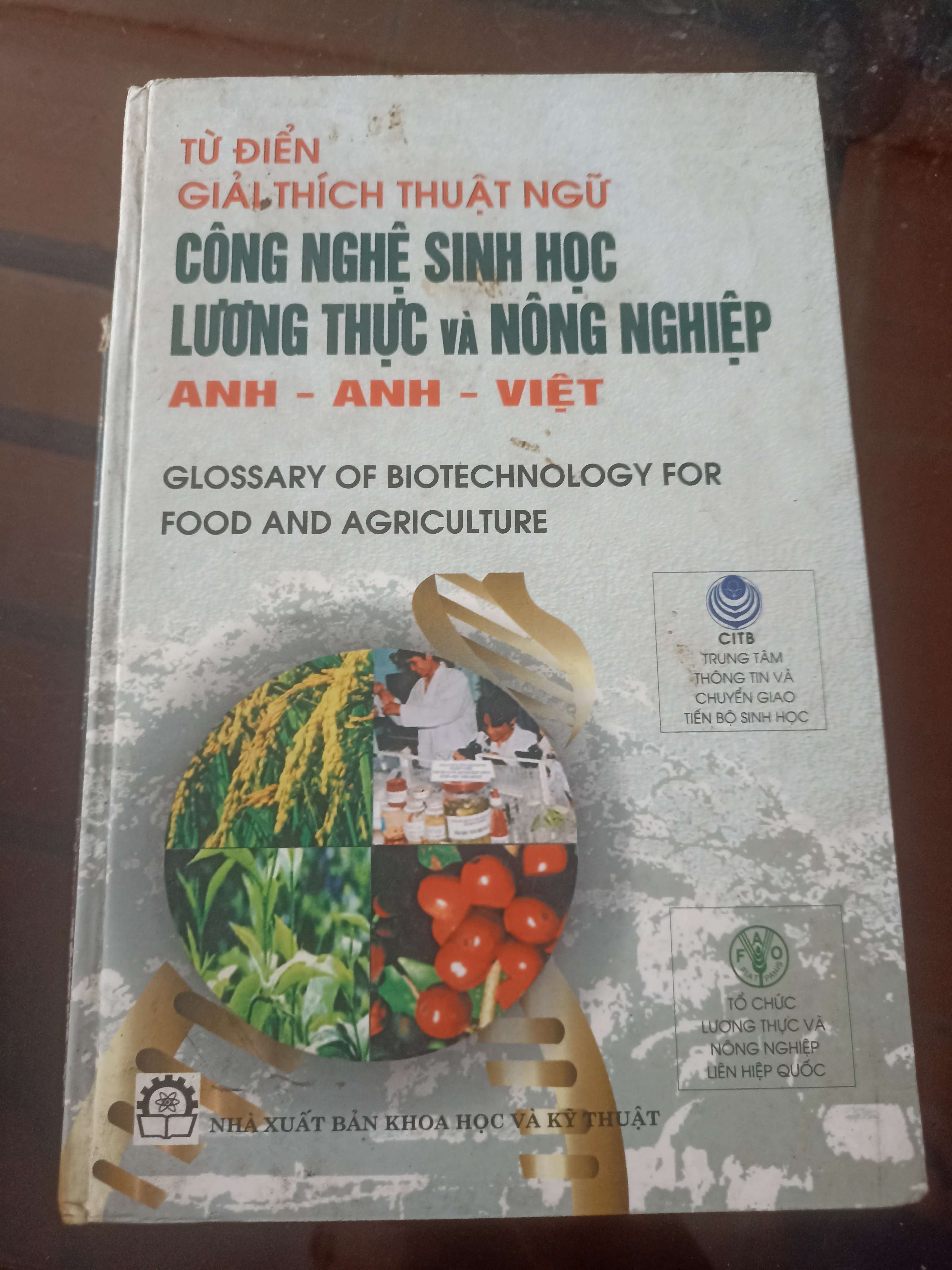 Từ điển giải thích thuật ngữ Sinh học lương thực và nông nghiệp Anh Anh Việt Mới 80% (Sách giáo khoa - giáo trình) VAVO
