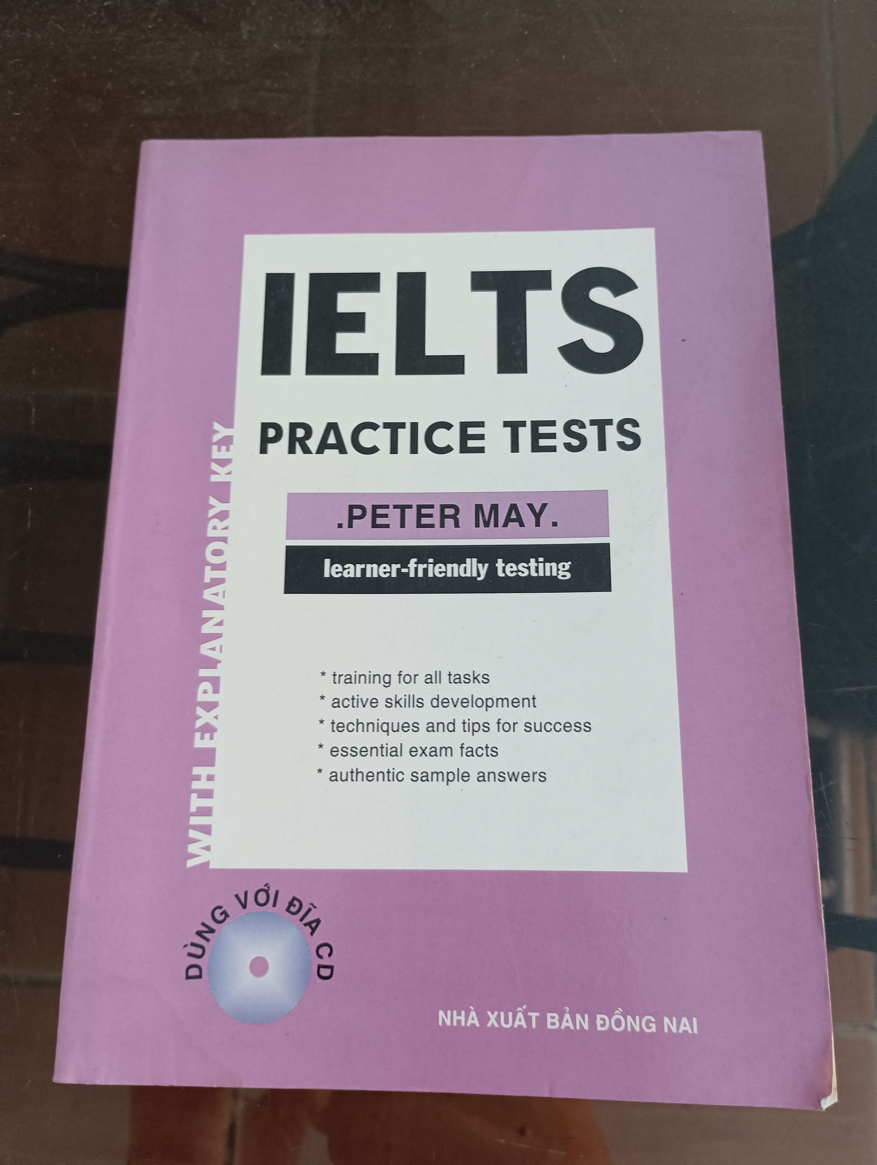 IELTS Practice Tests (Peter May - learner-friendly testing) - With Explanatory Key - Peter May Mới 90% 2009 (Sách học ngoại ngữ) VAVO