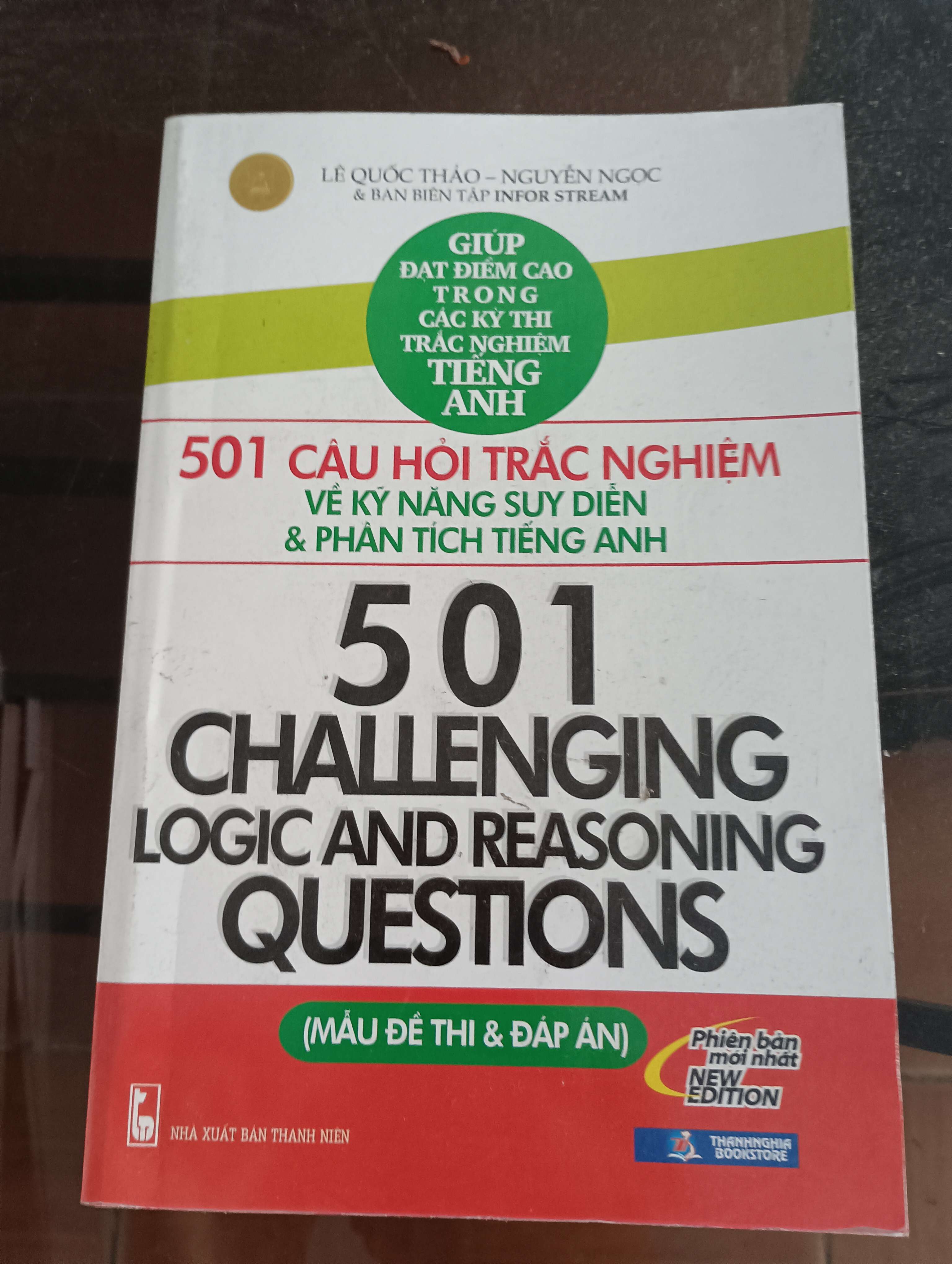 501 câu hỏi trắc nghiệm về kỹ năng suy diễn & phân tích tiếng Anh (501 Challenging Logic and Reasoning Questions) - Lê Quốc Thảo – Nguyễn Ngọc Mới 90% 2014 (Sách học ngoại ngữ) VAVO