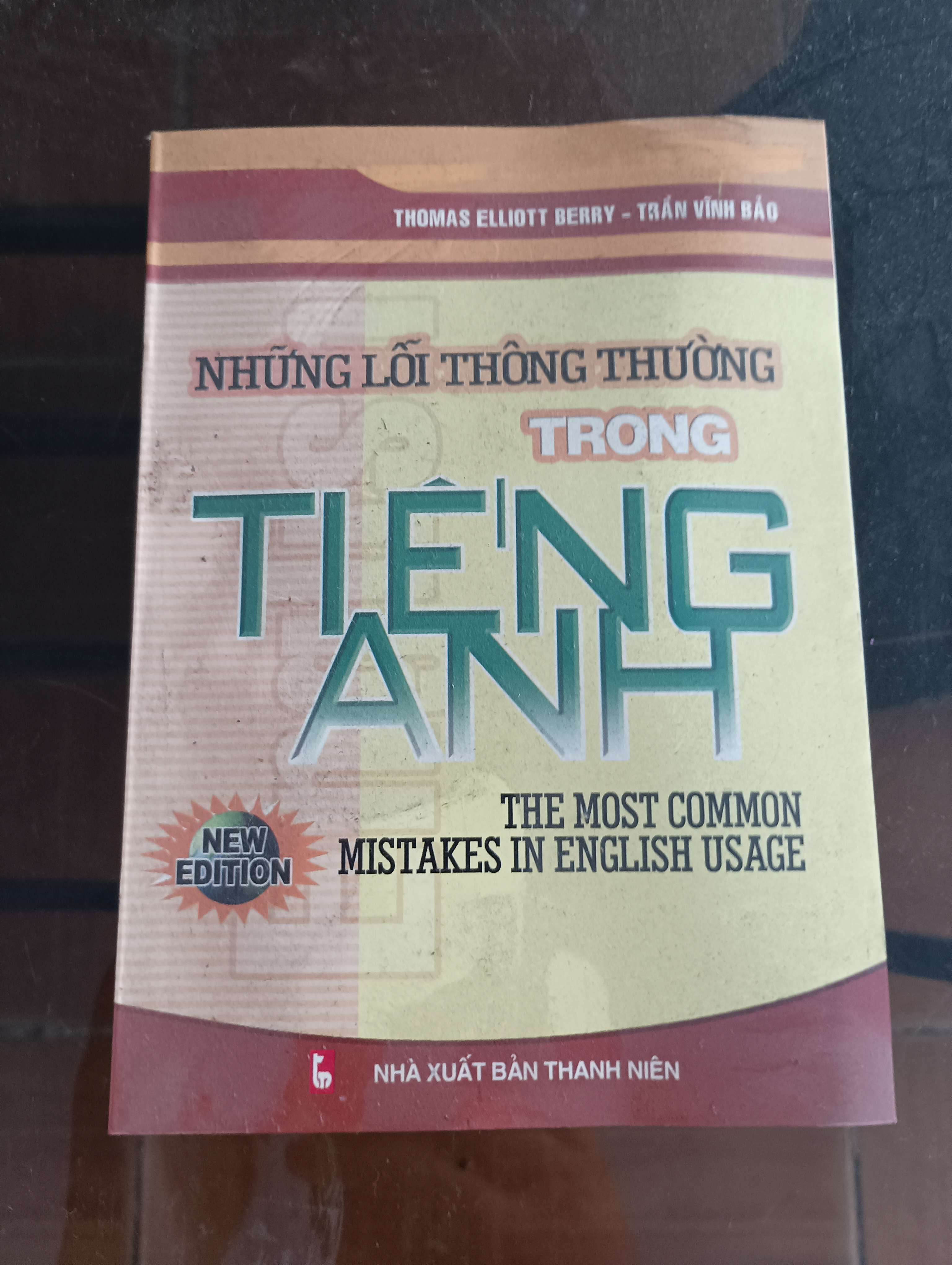 Những lỗi thông thường trong tiếng Anh (The Most Common Mistakes in English Usage) - Thomas Elliott Berry Mới 90% 2006 (Sách học ngoại ngữ) VAVO