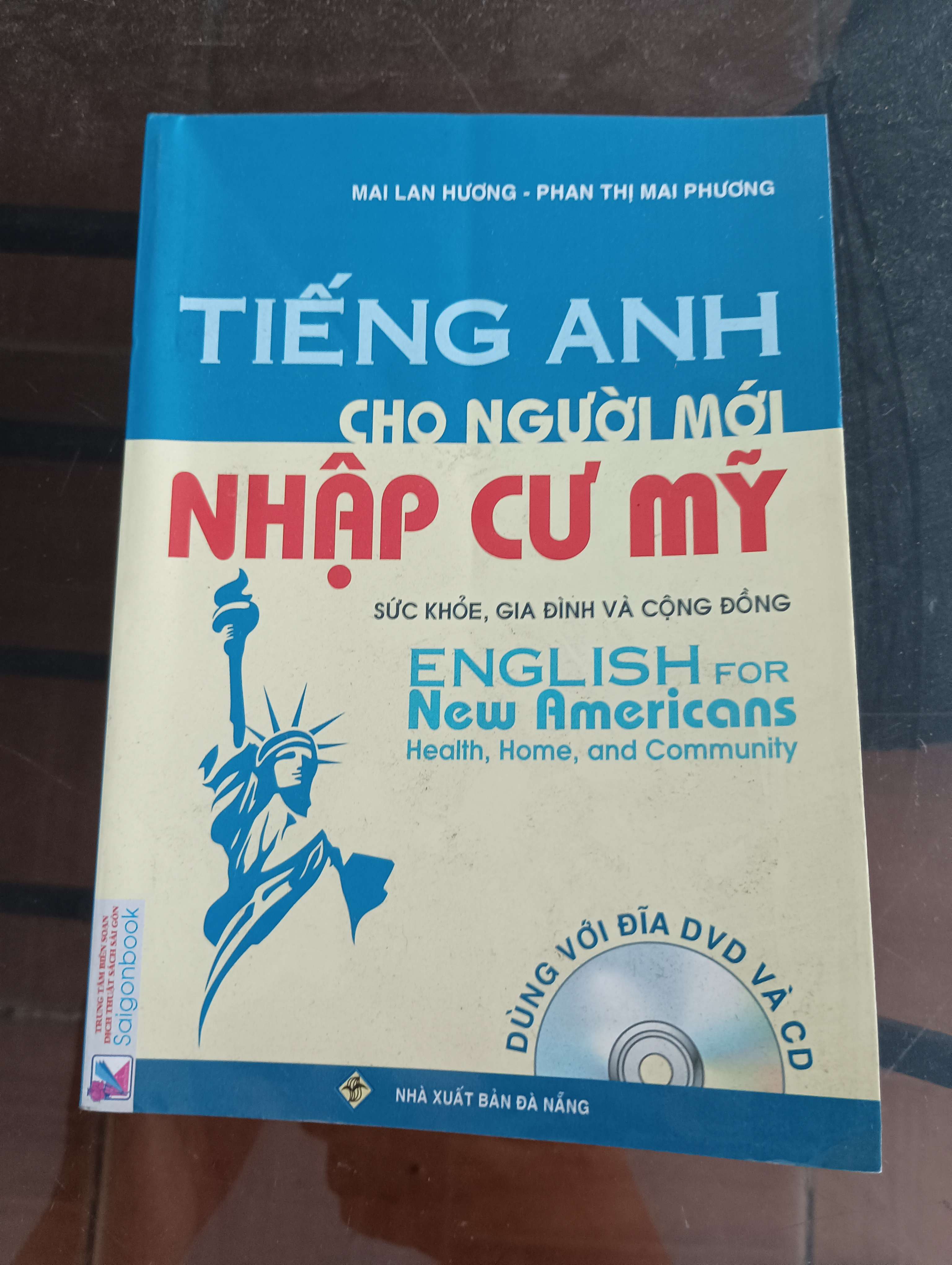 Tiếng Anh Cho Người Mới Nhập Cư Mỹ - Sức Khỏe, Gia Đình Và Cộng Đồng (English for New Americans - Health, Home, and Community) - Mai Lan Hương - Phan Thị Mai Phương Mới 90% 2007 (Sách học ngoại ngữ) VAVO