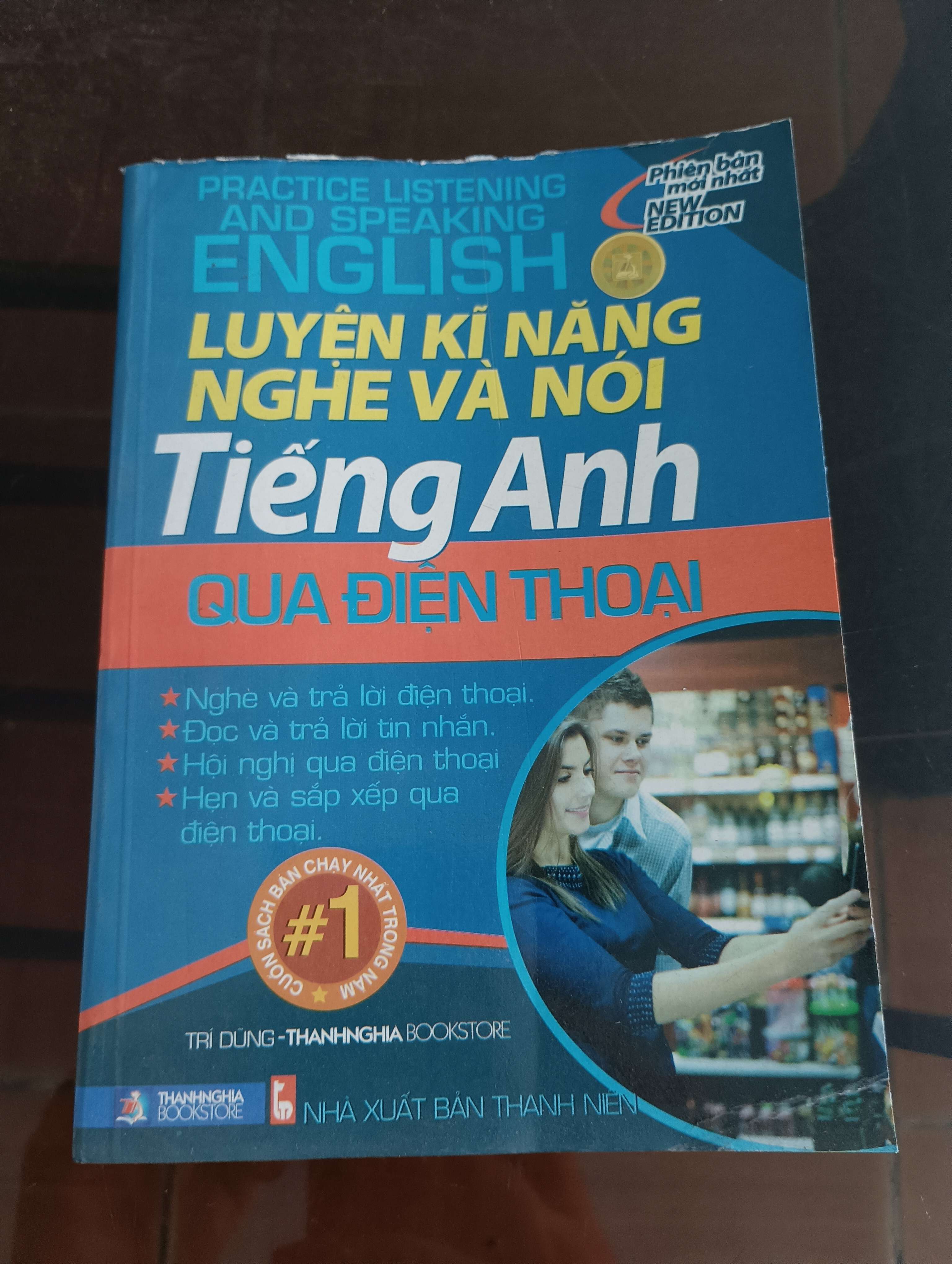 Luyện Kĩ Năng Nghe Và Nói Tiếng Anh Qua Điện Thoại (Practice Listening and Speaking English) - Phiên bản mới nhất (New Edition) - Trí Dũng Mới 90% 2013 (Sách học ngoại ngữ) VAVO