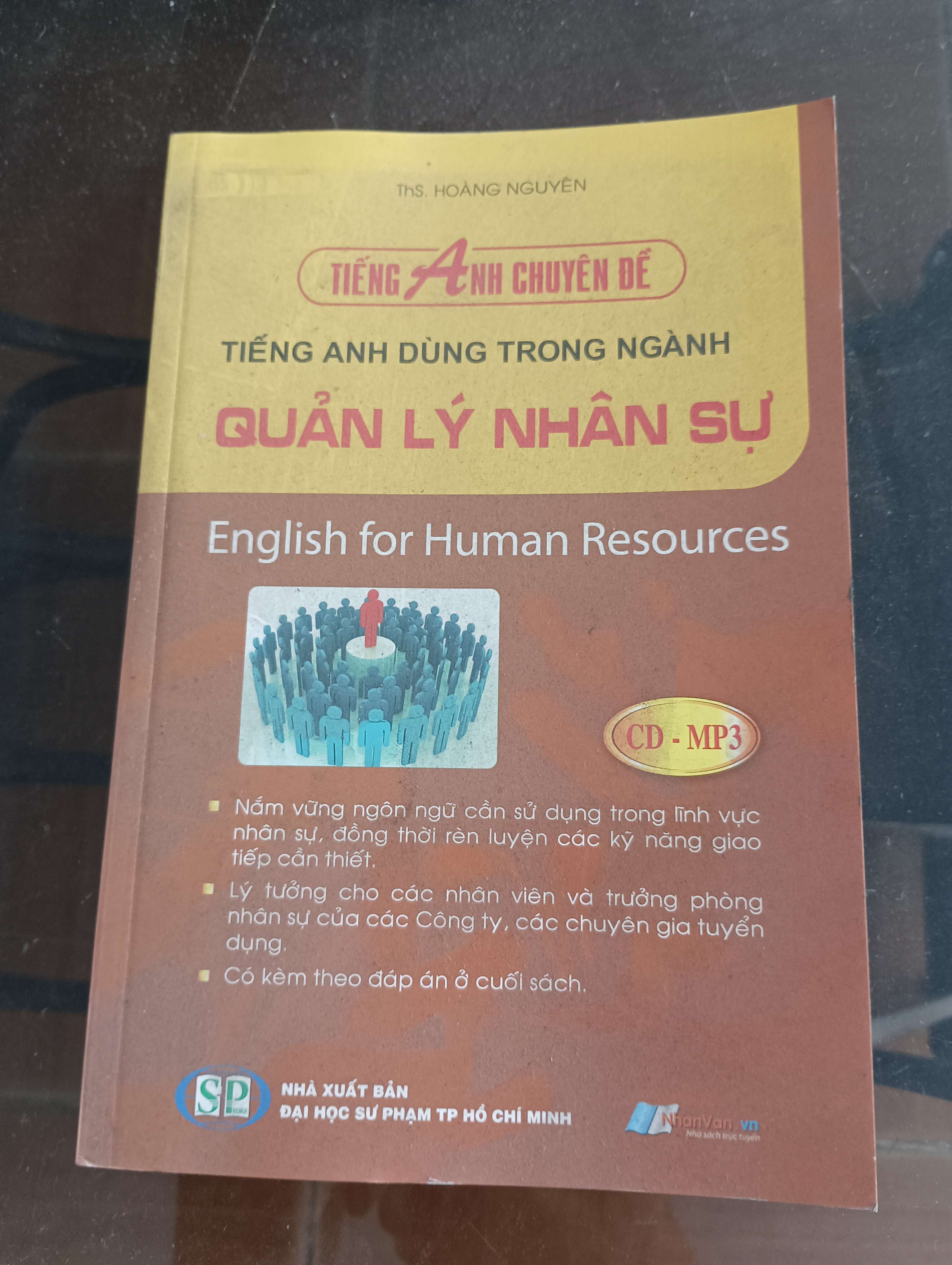 Tiếng Anh Dùng Trong Ngành Quản Lý Nhân Sự (English for Human Resources) - ThS. Hoàng Nguyên Mới 90% 2013 (Sách học ngoại ngữ) VAVO