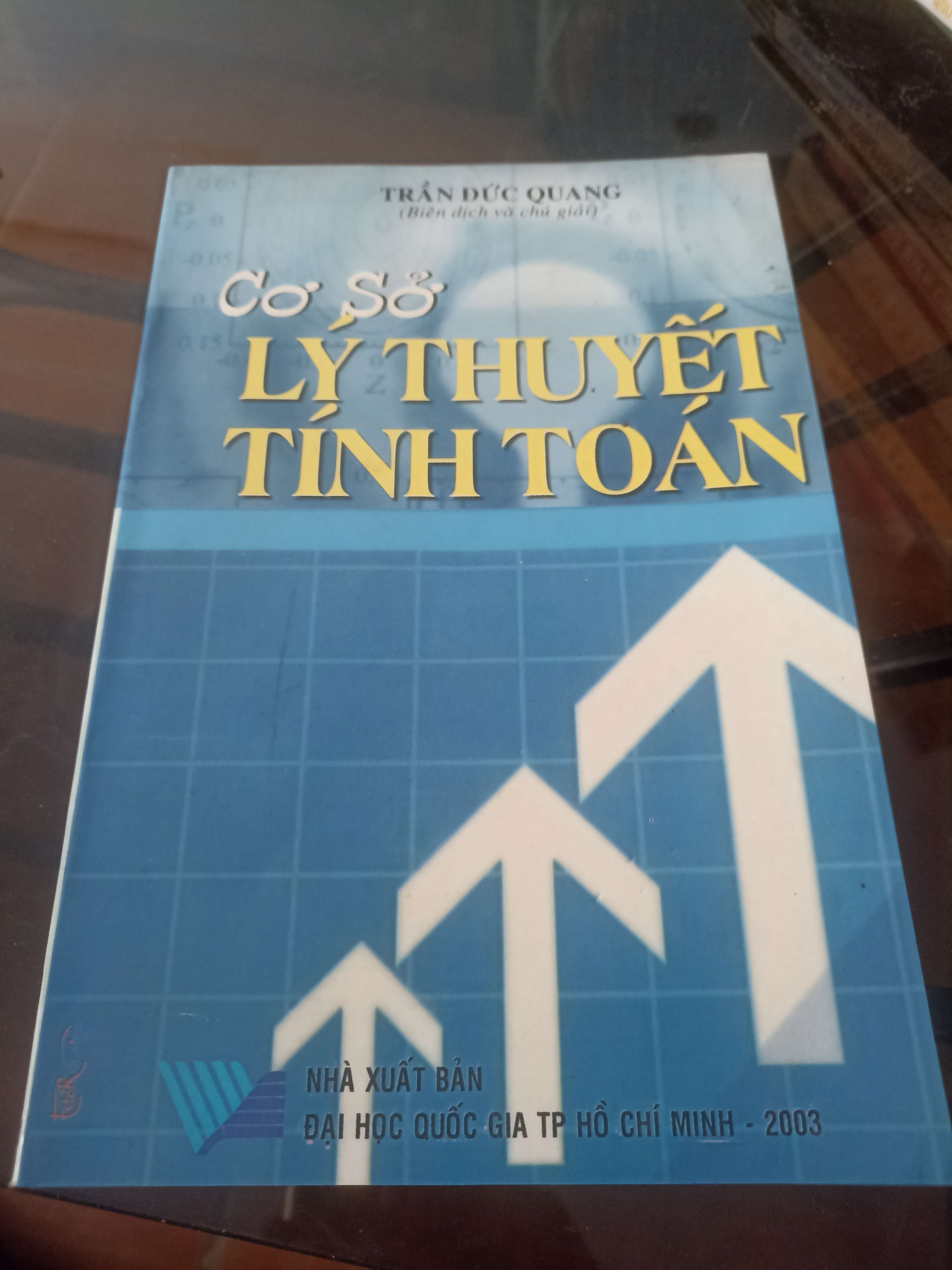 Cơ sở lý thuyết tính toán - Trần Đức Quang Mới 80% (Sách giáo khoa - giáo trình) VAVO