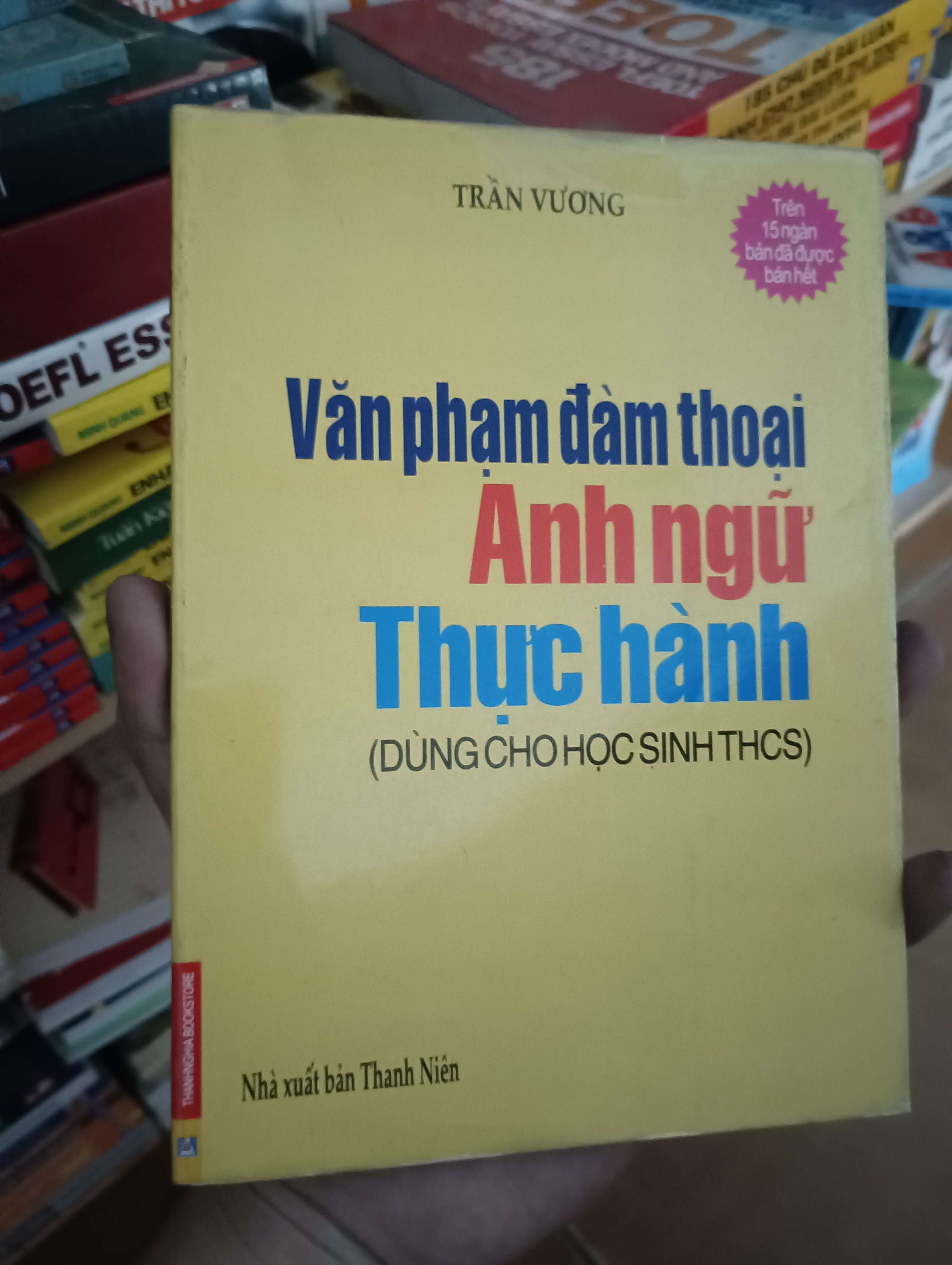 Văn phạm đàm thoại Anh ngữ thực hành (Dùng cho học sinh THCS) - Trần Vương Mới 90% 2008 (Sách học ngoại ngữ) VAVO