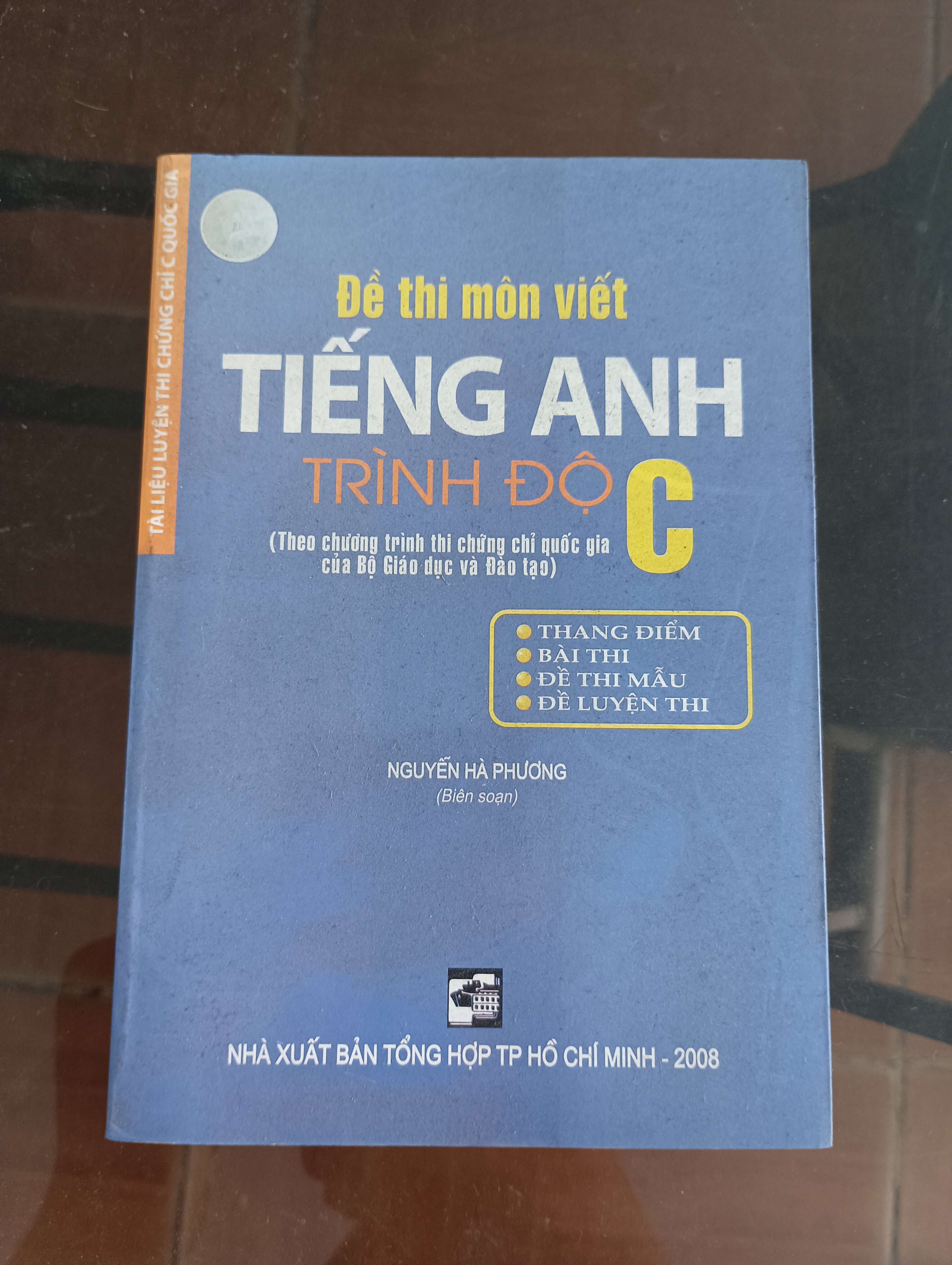 Đề Thi Môn Viết Tiếng Anh Trình Độ C - Nguyễn Hà Phương Mới 90% 2008 (Sách học ngoại ngữ) VAVO