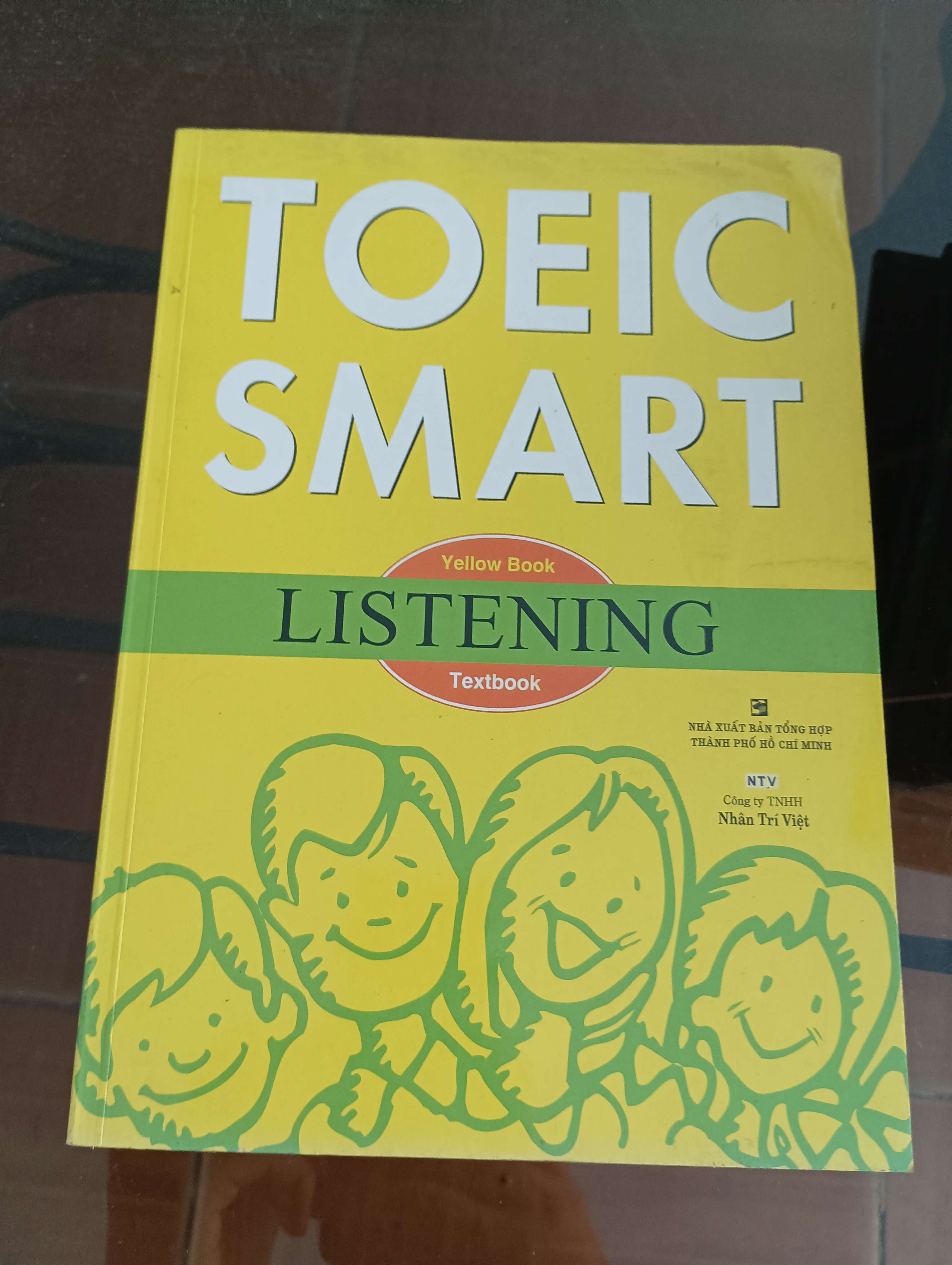 TOEIC Smart - Listening (Yellow Book - Textbook) - NTV (Nhân Trí Việt) Mới 90% 2012 (Sách học ngoại ngữ) VAVO