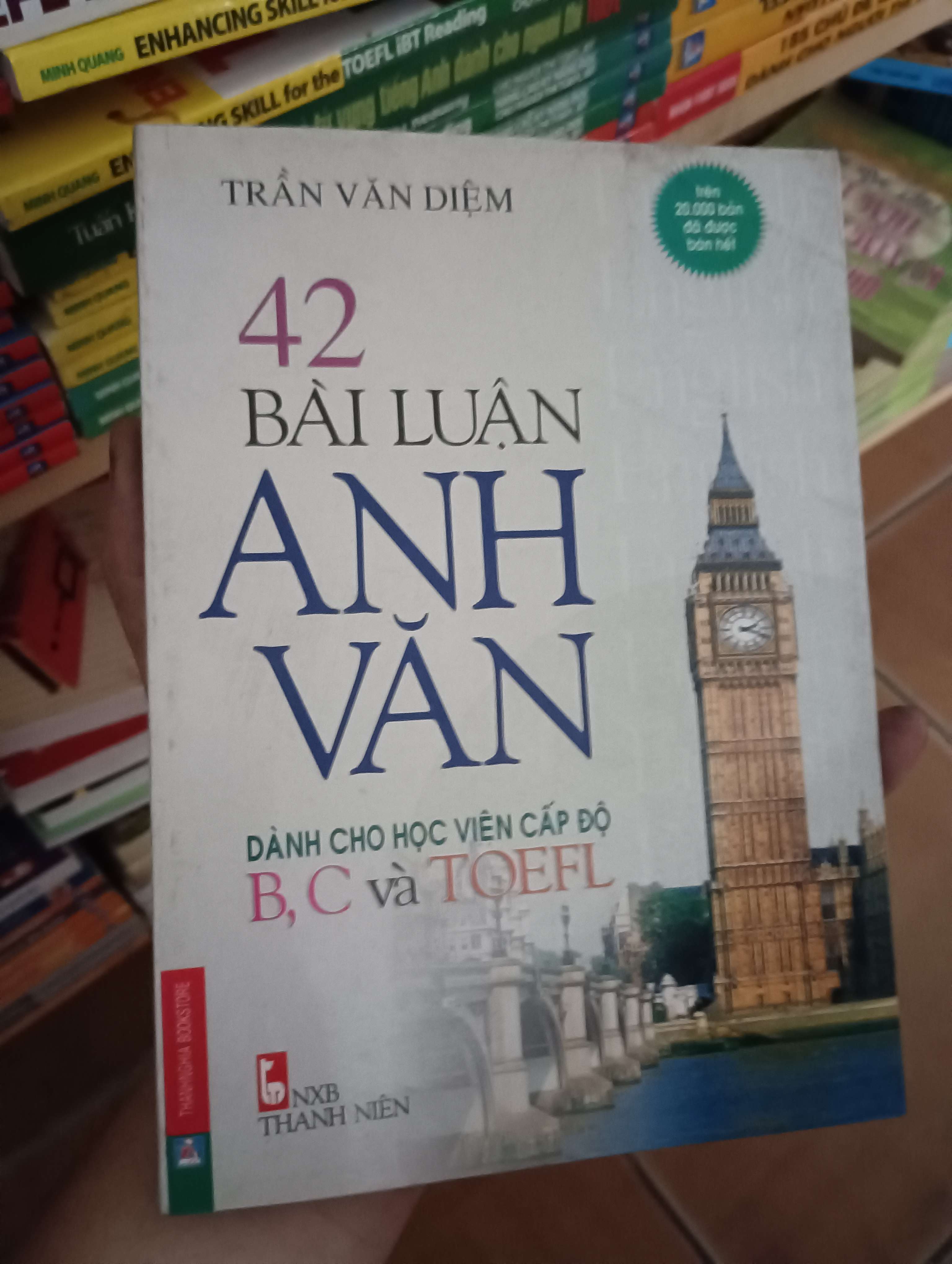 42 Bài luận Anh văn (Dành cho học viên cấp độ B, C và TOEFL) - Trần Văn Diệm Mới 90% 2009 (Sách học ngoại ngữ) VAVO