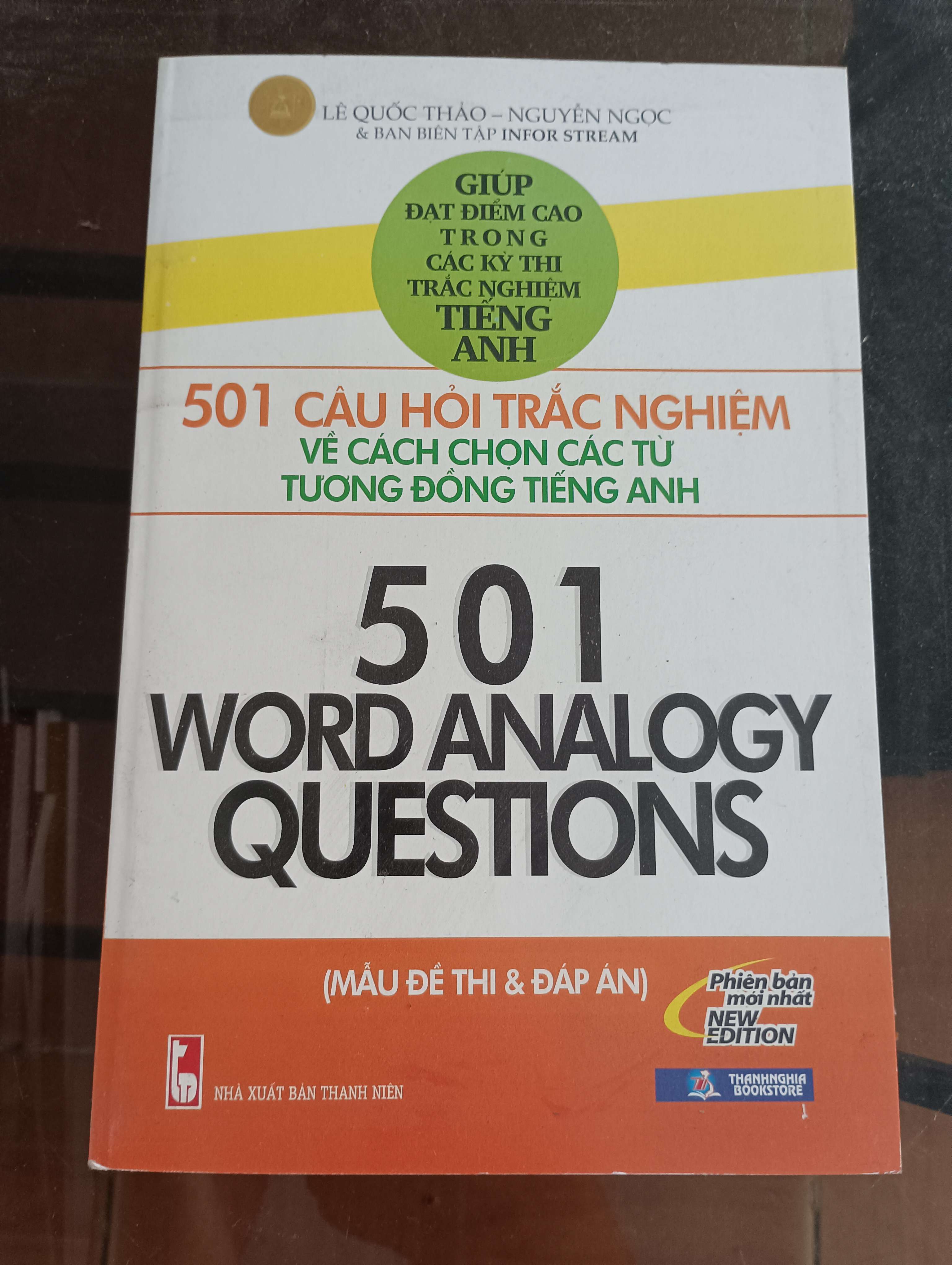 501 câu hỏi trắc nghiệm về cách chọn các từ tương đồng tiếng Anh (501 Word Analogy Questions) - Lê Quốc Thảo – Nguyễn Ngọc Mới 90% 2014 (Sách học ngoại ngữ) VAVO