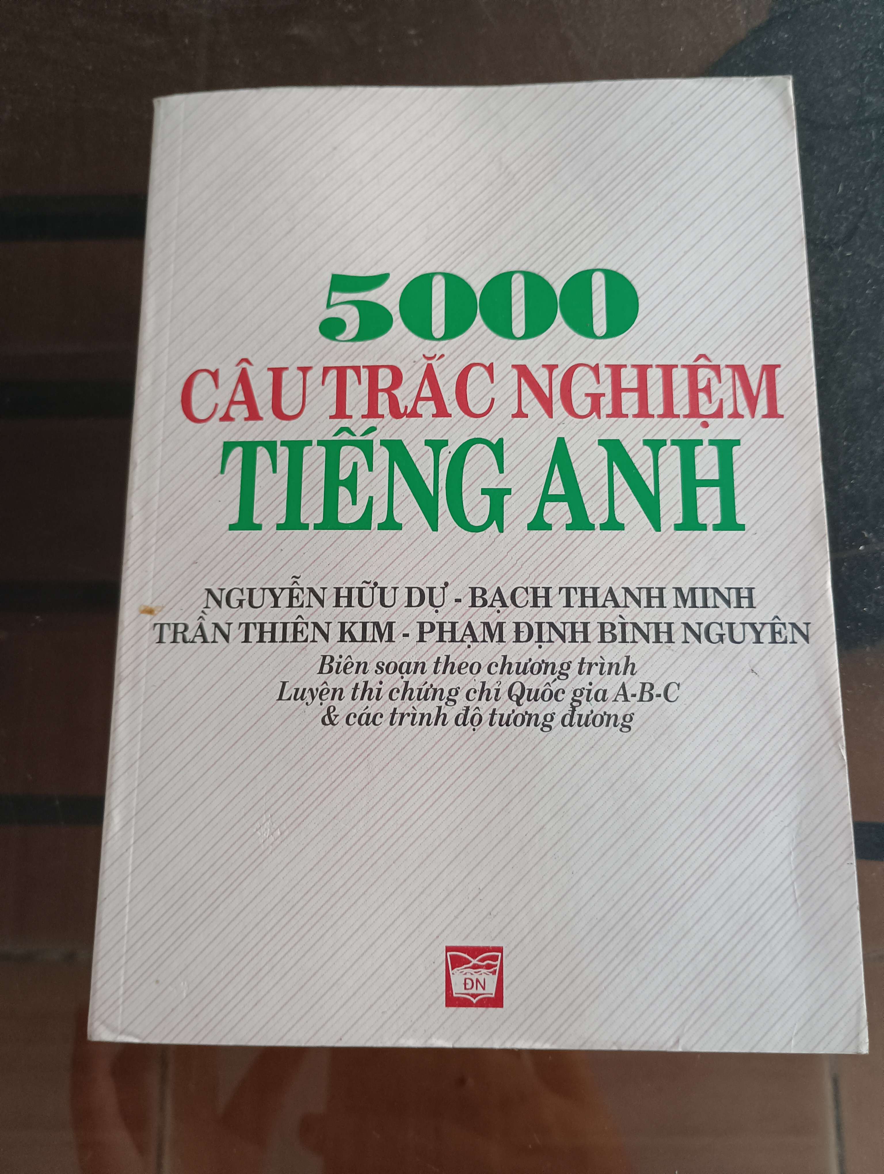 5000 câu trắc nghiệm Tiếng Anh - Nguyễn Hữu Dư - Bạch Thanh Minh - Trần Thiên Kim - Phạm Định Bình Nguyên Mới 90% 2001 (Sách học ngoại ngữ) VAVO