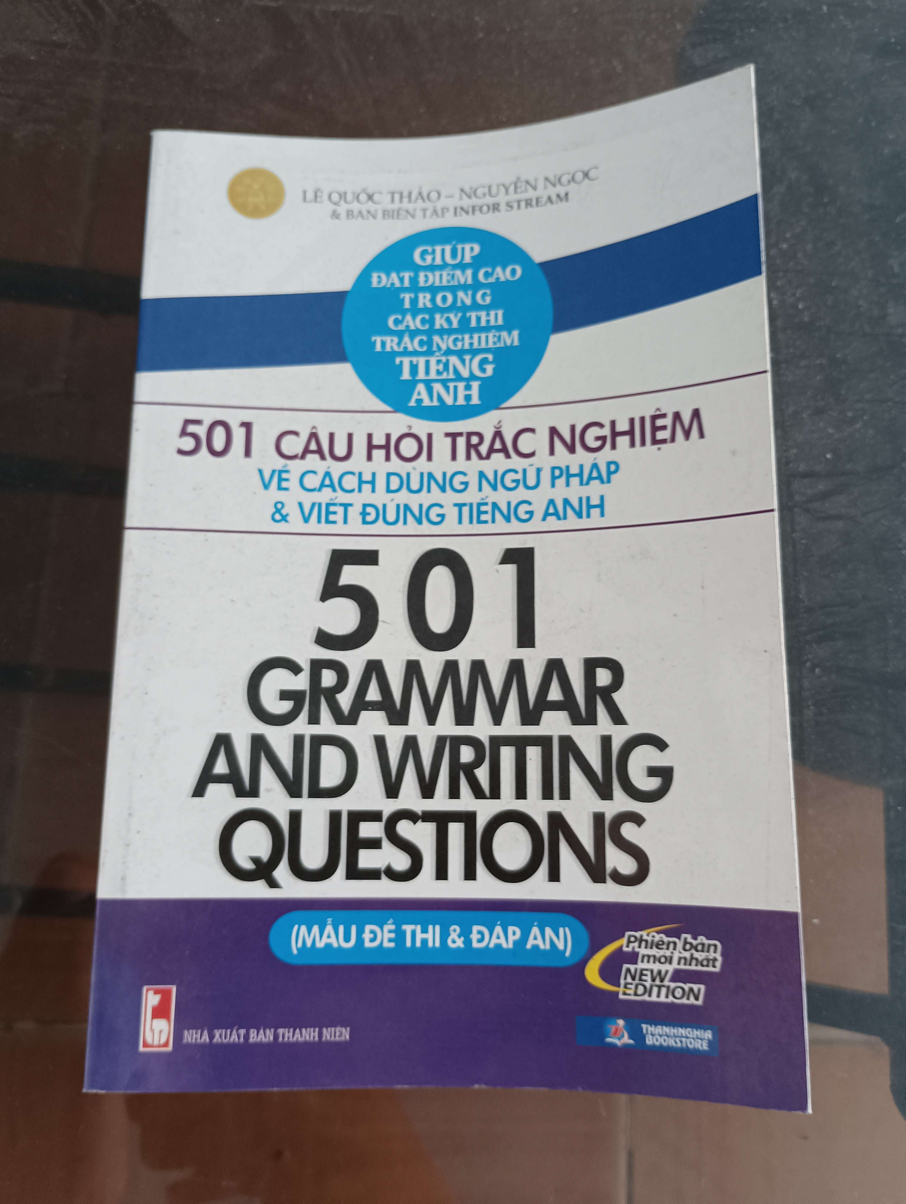 501 câu hỏi trắc nghiệm về cách dùng ngữ pháp & viết đúng tiếng Anh (501 Grammar and Writing Questions) - Lê Quốc Thảo – Nguyễn Ngọc Mới 90% 2014 (Sách học ngoại ngữ) VAVO